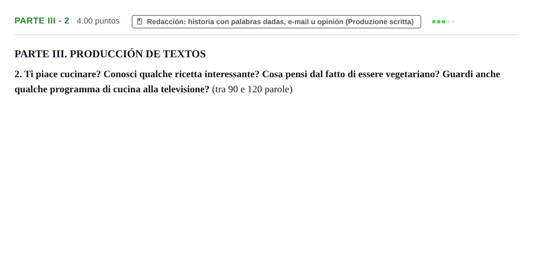 Enunciado: Ejercicio Parte III - 2 · Italiano PAU Castilla y León Ordinaria 2021