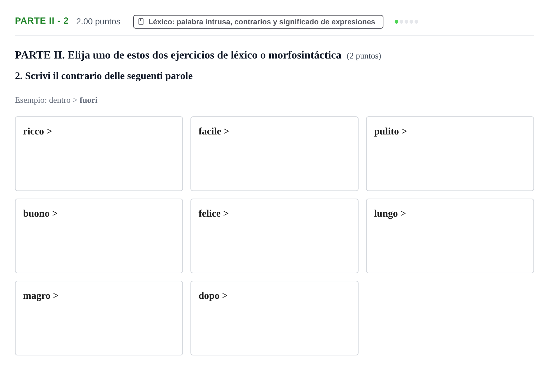 Enunciado: Ejercicio Parte II - 2 · Italiano PAU Castilla y León Extraordinaria (Fase Mejora de Nota) 2021