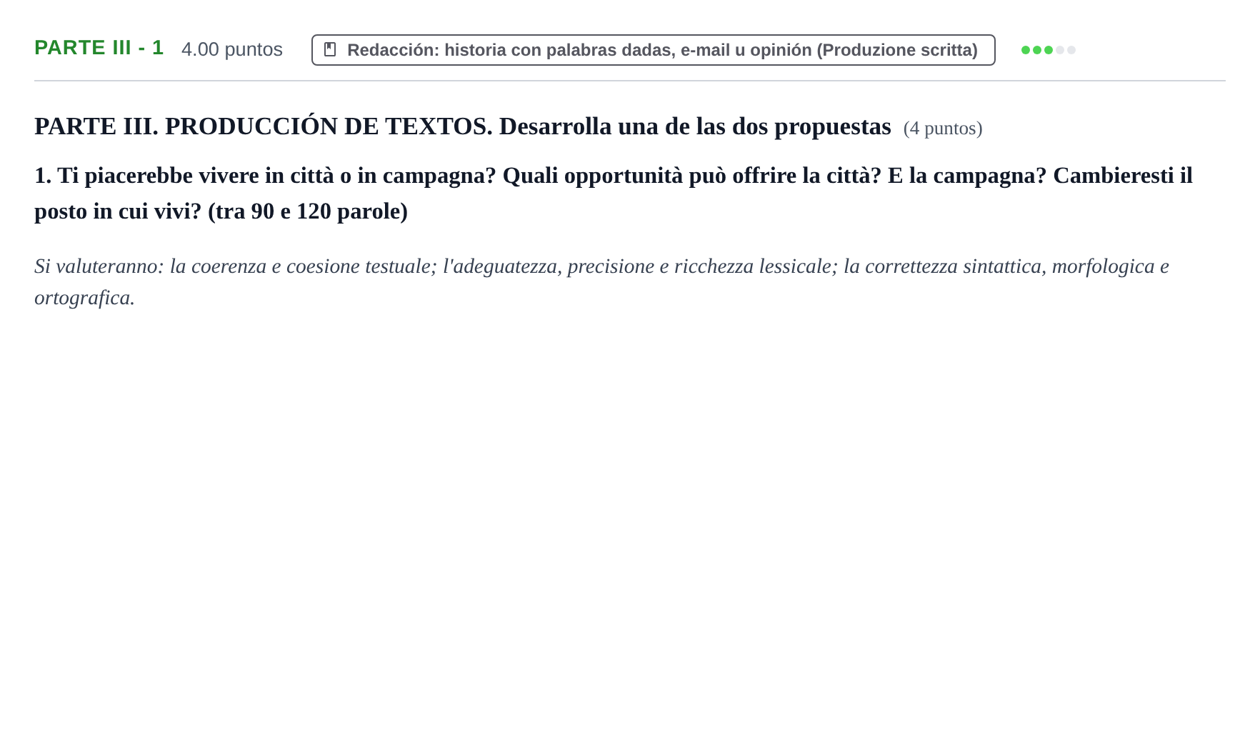 Enunciado: Ejercicio Parte III - 1 · Italiano PAU Castilla y León Extraordinaria (Fase Mejora de Nota) 2021