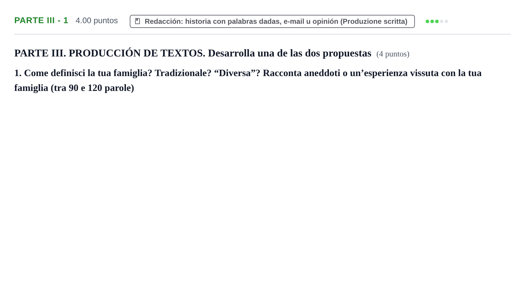 Enunciado: Ejercicio Parte III - 1 · Italiano PAU Castilla y León Ordinaria (Fase Mejora de Nota) 2021
