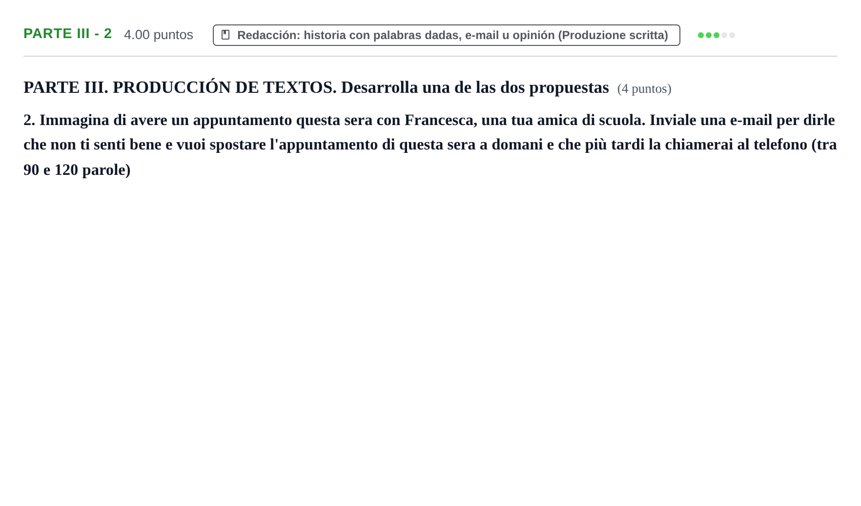 Enunciado: Ejercicio Parte III - 2 · Italiano PAU Castilla y León Ordinaria (Fase Mejora de Nota) 2021