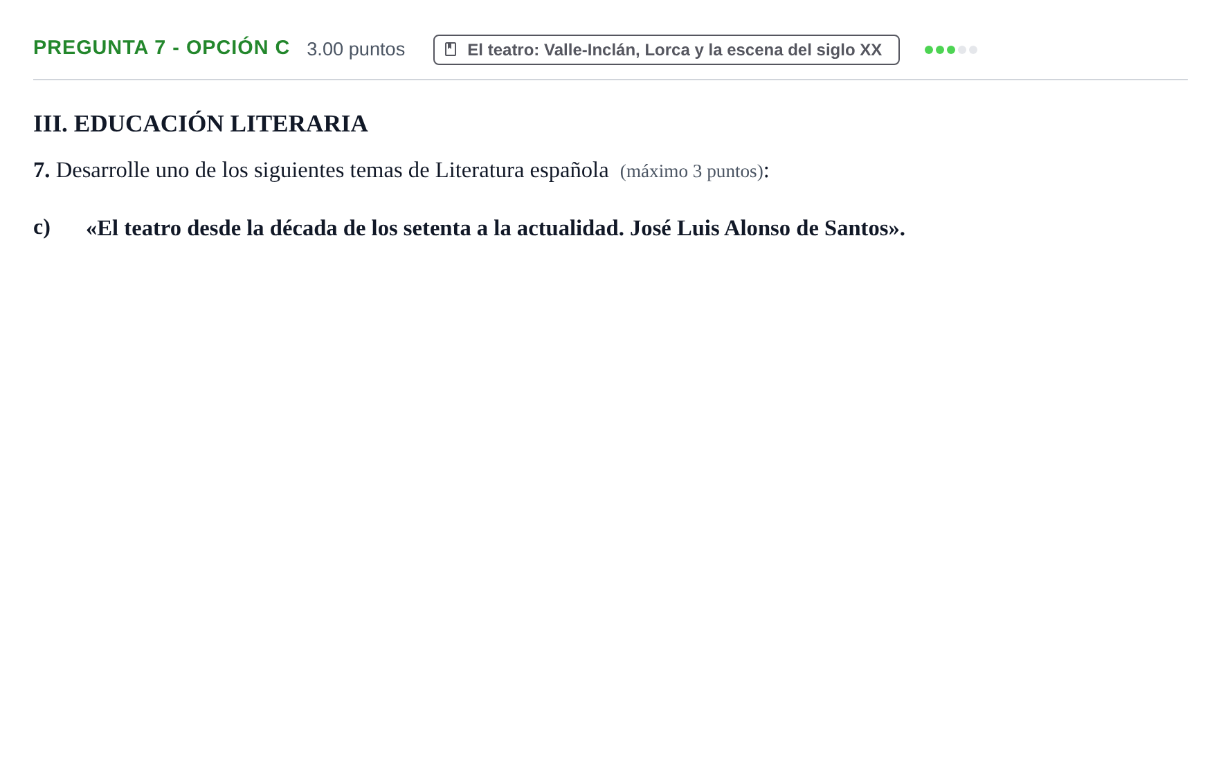 Enunciado: Pregunta 7 - Opción c · Lengua Castellana y Literatura II PAU Castilla y León Extraordinaria 2021