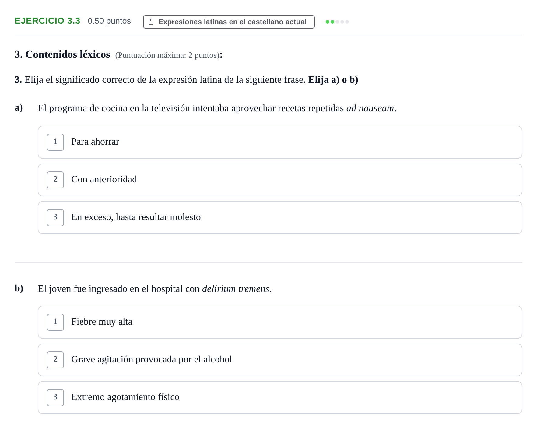 Enunciado: Ejercicio 3.3 - Expresiones latinas · Latín II PAU Castilla y León Ordinaria 2021