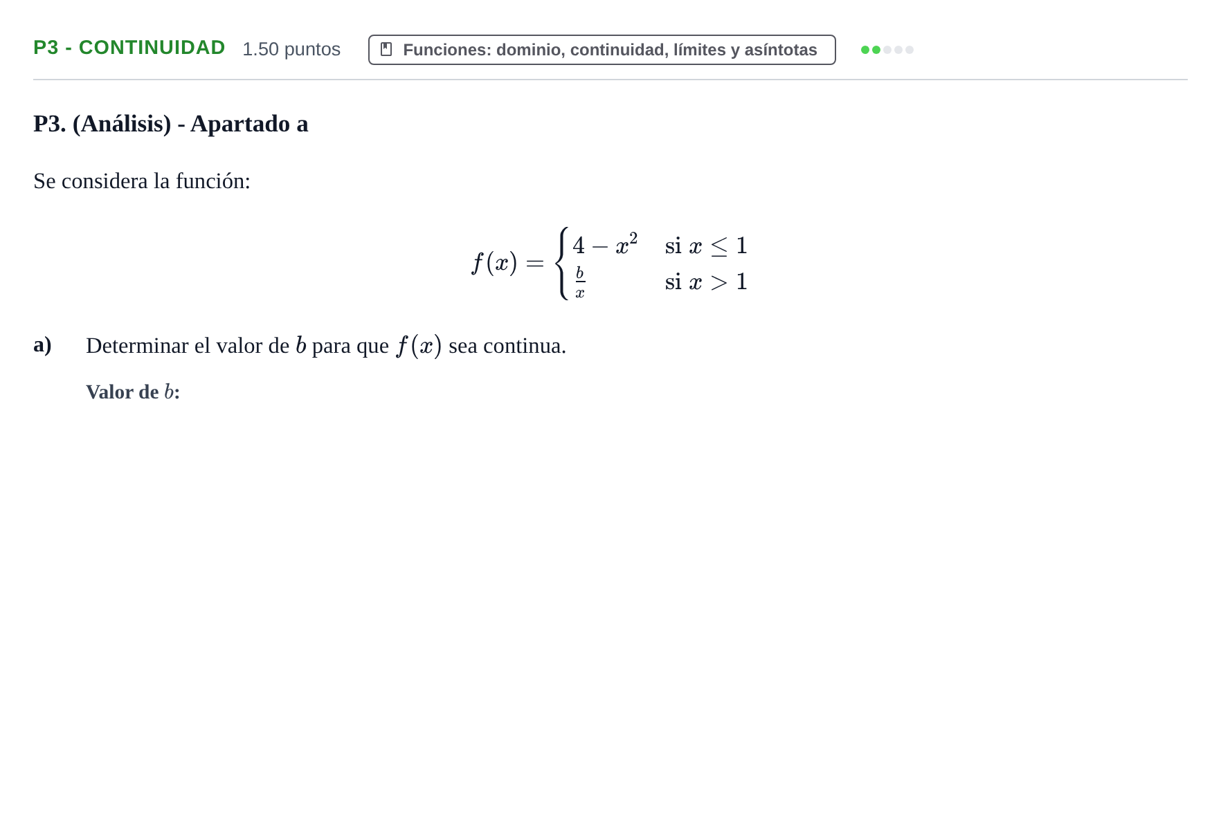 Enunciado: Ejercicio P3 - Continuidad · Matemáticas aplicadas a las Ciencias Sociales II PAU Castilla y León Extraordinaria 2021