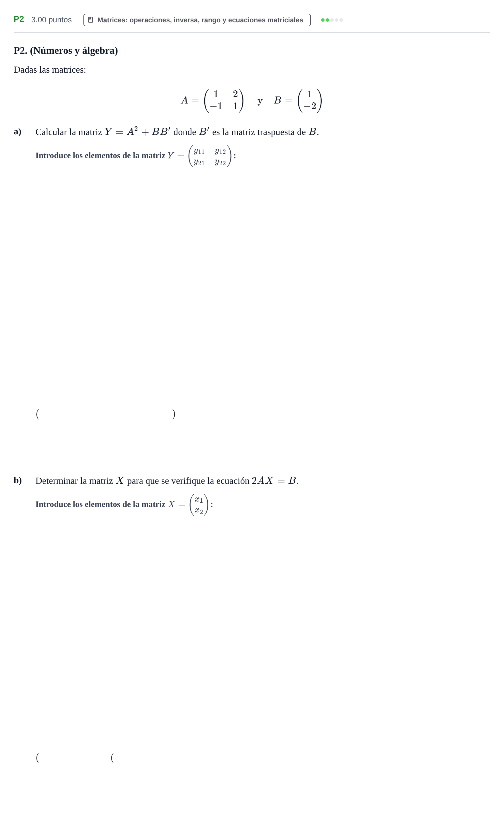 Enunciado: Ejercicio P2 · Matemáticas aplicadas a las Ciencias Sociales II PAU Castilla y León Ordinaria 2021