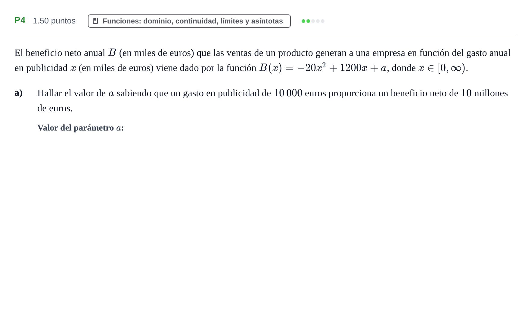 Enunciado: Ejercicio P4 - Funciones · Matemáticas aplicadas a las Ciencias Sociales II PAU Castilla y León Ordinaria 2021