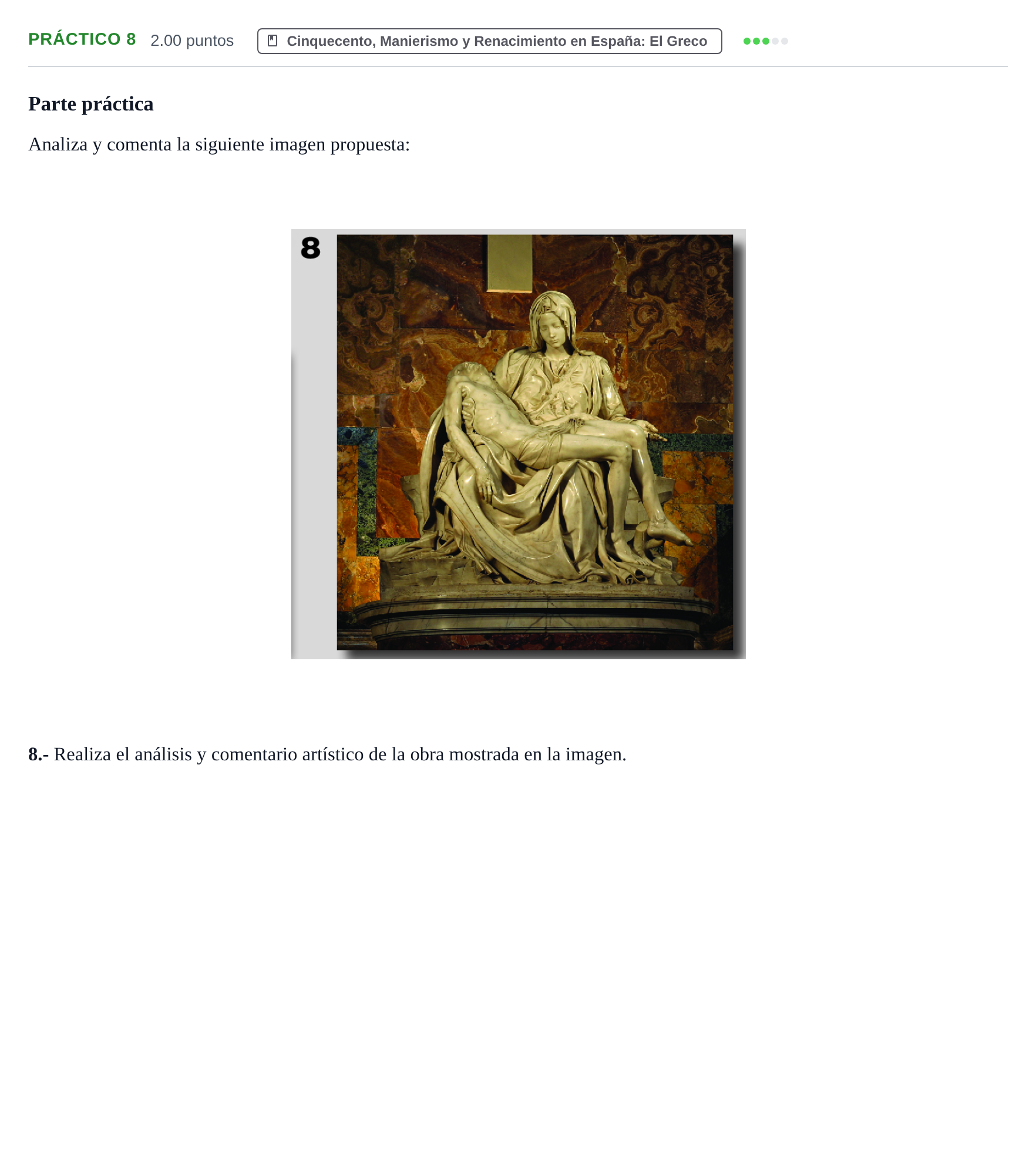 Enunciado: Ejercicio Práctico 8 · Historia del Arte PAU Castilla y León Extraordinaria 2021