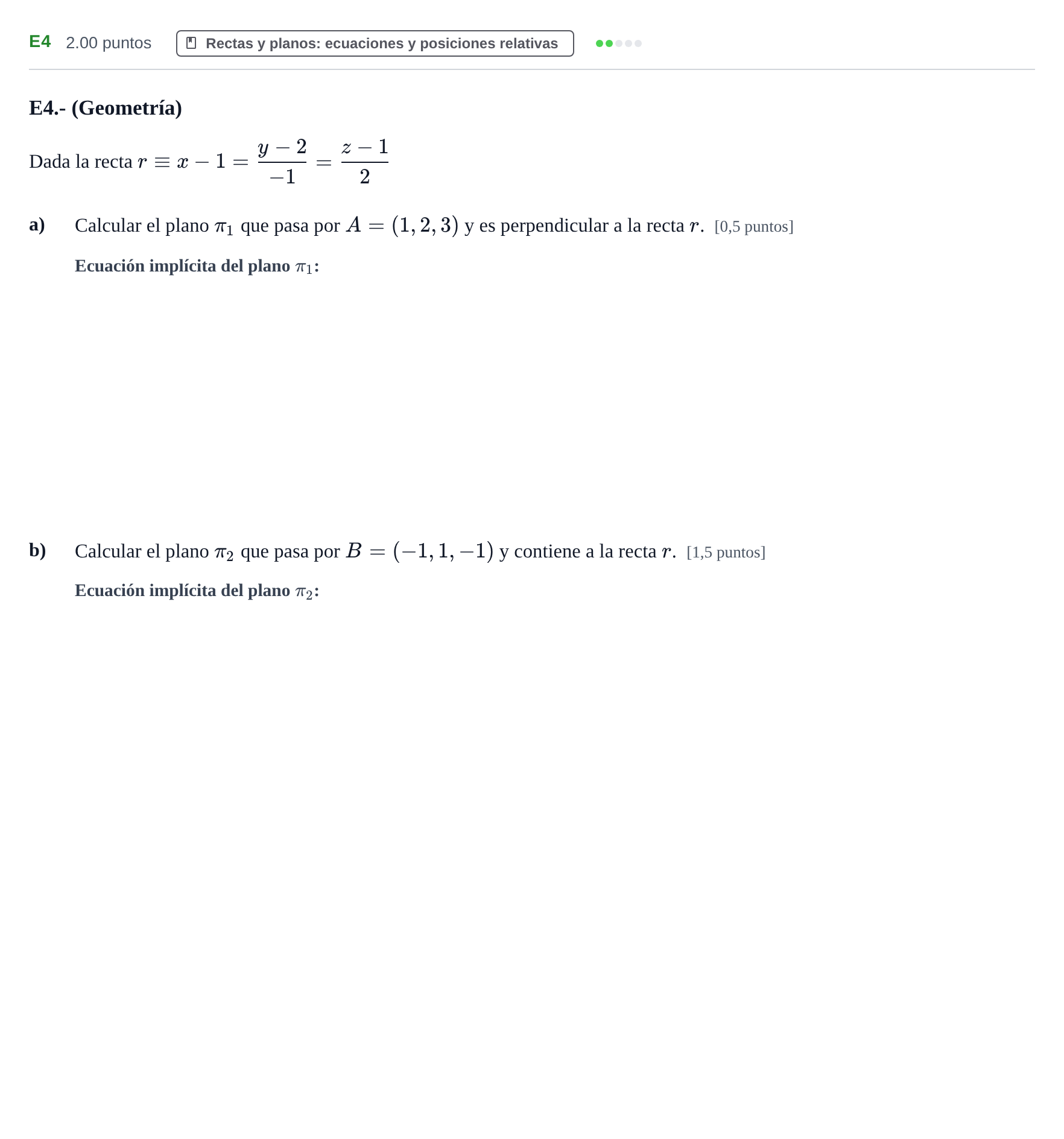 Enunciado: Ejercicio E4 · Matemáticas II PAU Castilla y León Extraordinaria 2021