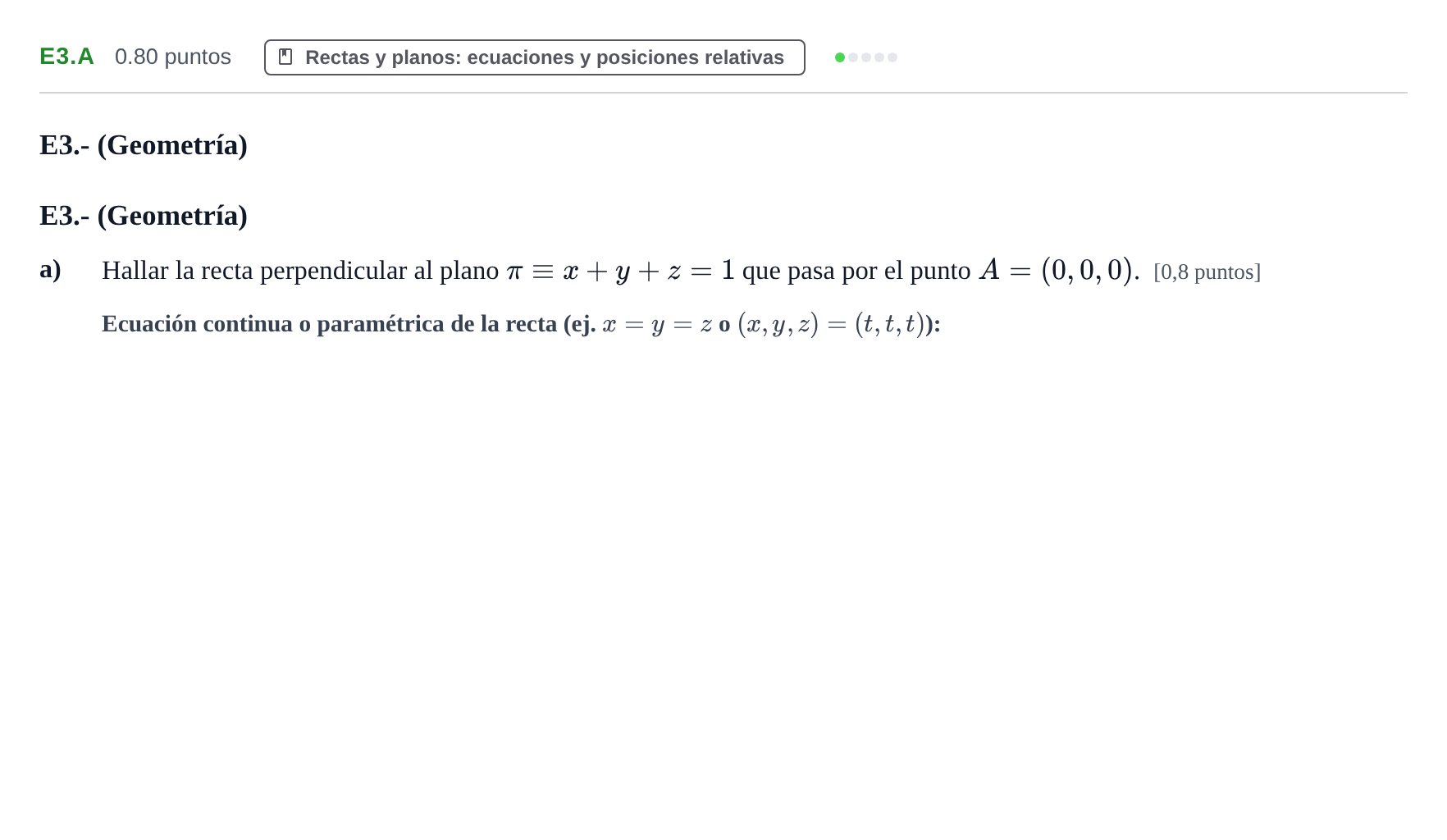 Enunciado: Ejercicio E3.a - Rectas y planos · Matemáticas II PAU Castilla y León Ordinaria 2021