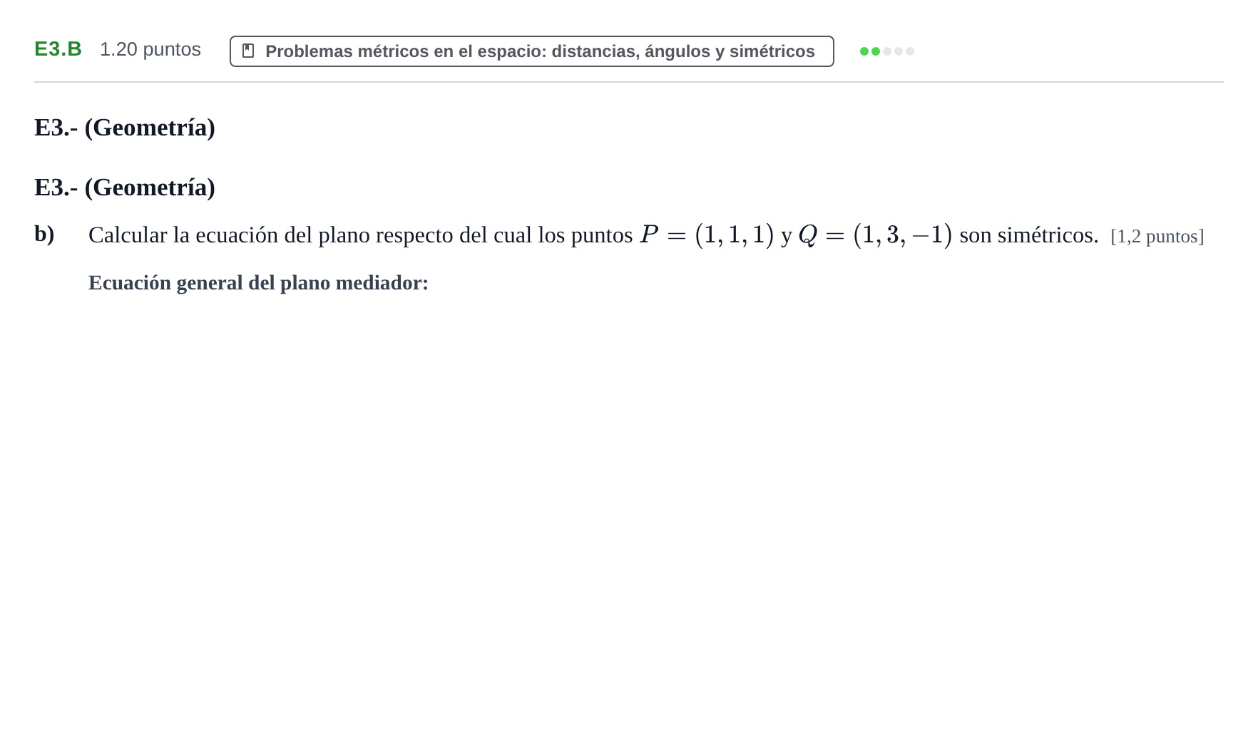 Enunciado: Ejercicio E3.b - Problemas métricos · Matemáticas II PAU Castilla y León Ordinaria 2021