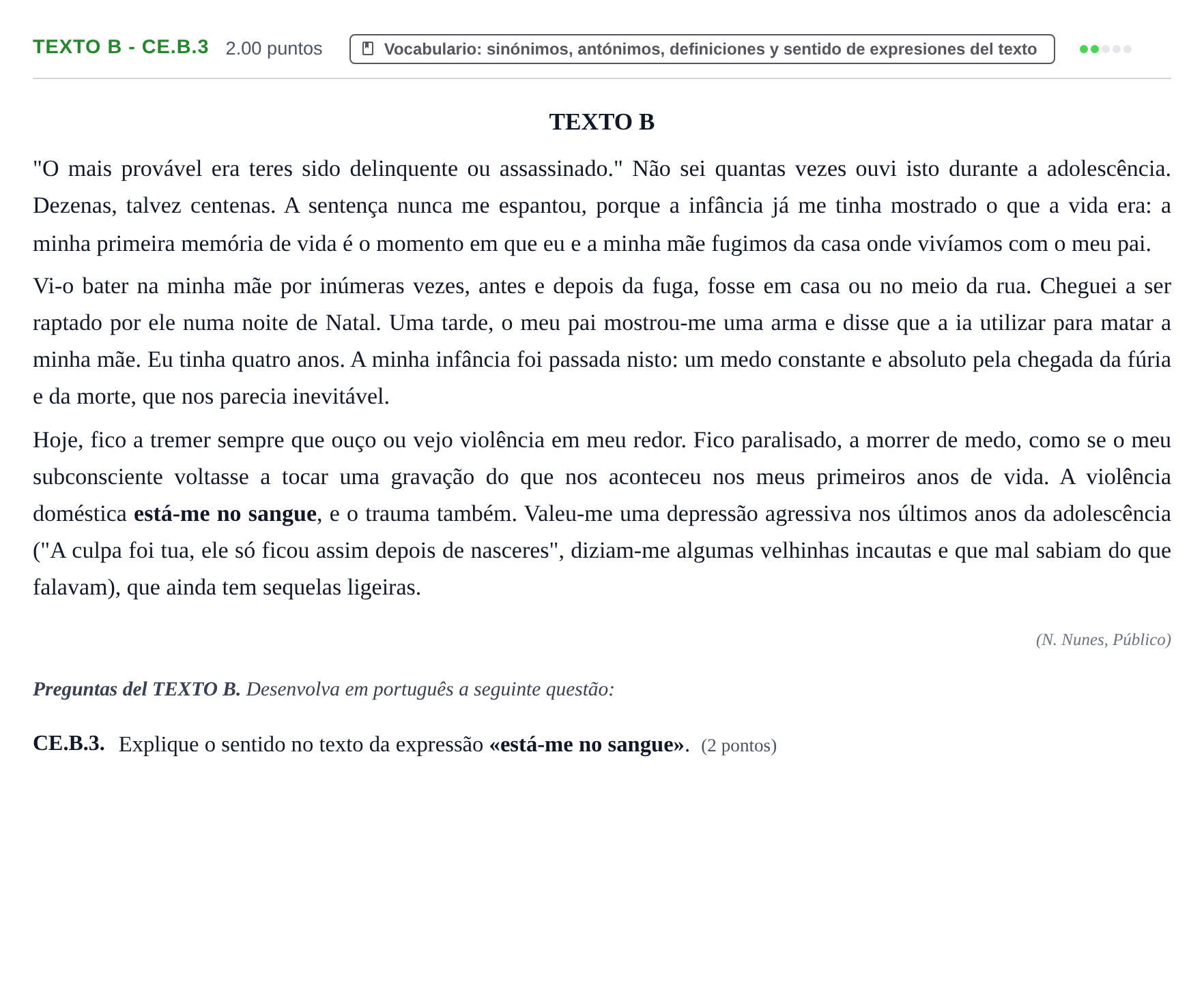 Enunciado: Ejercicio Texto B - CE.B.3 · Portugués PAU Castilla y León Ordinaria 2021