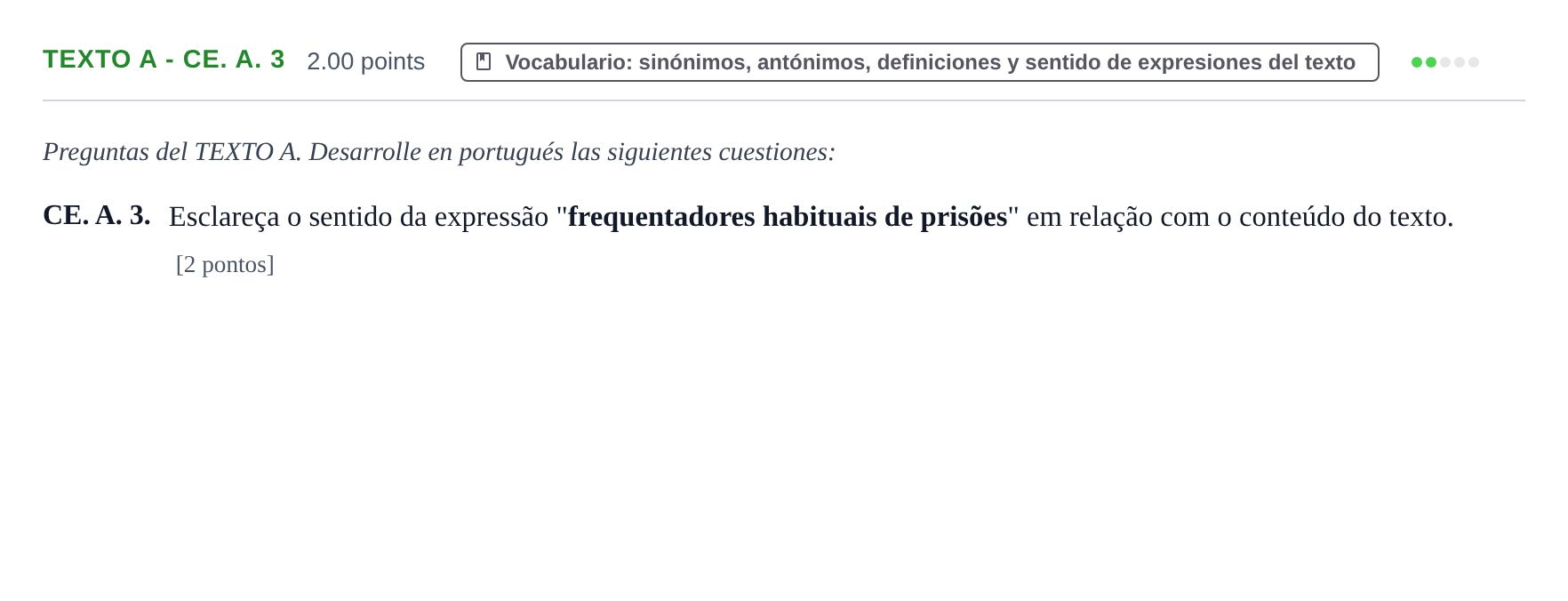 Enunciado: Ejercicio Texto A - CE. A. 3 · Portugués PAU Castilla y León Extraordinaria (Fase Mejora de Nota) 2021
