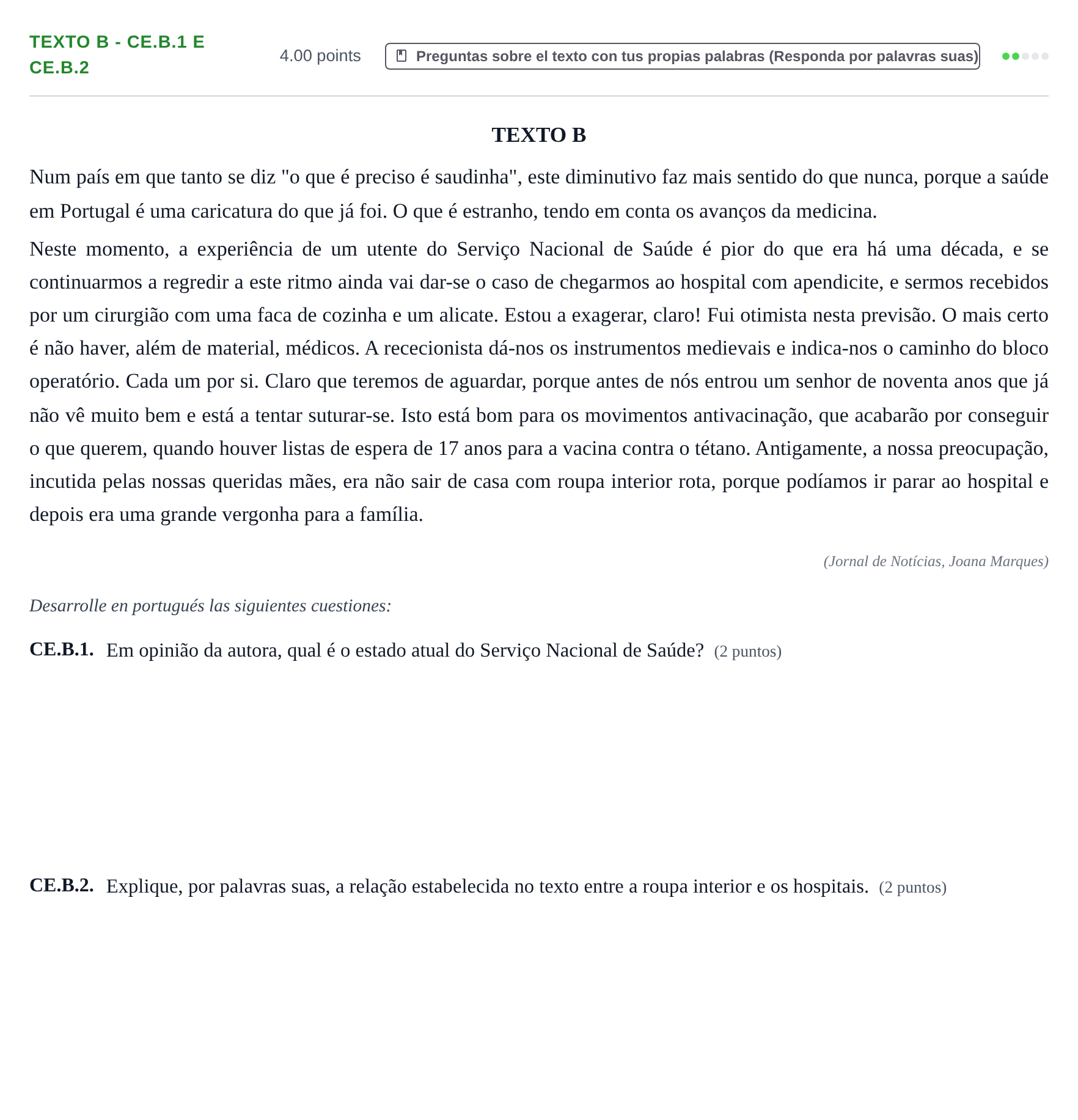 Enunciado: Ejercicio Texto B - CE.B.1 e CE.B.2 · Portugués PAU Castilla y León Ordinaria (Fase Mejora de Nota) 2021
