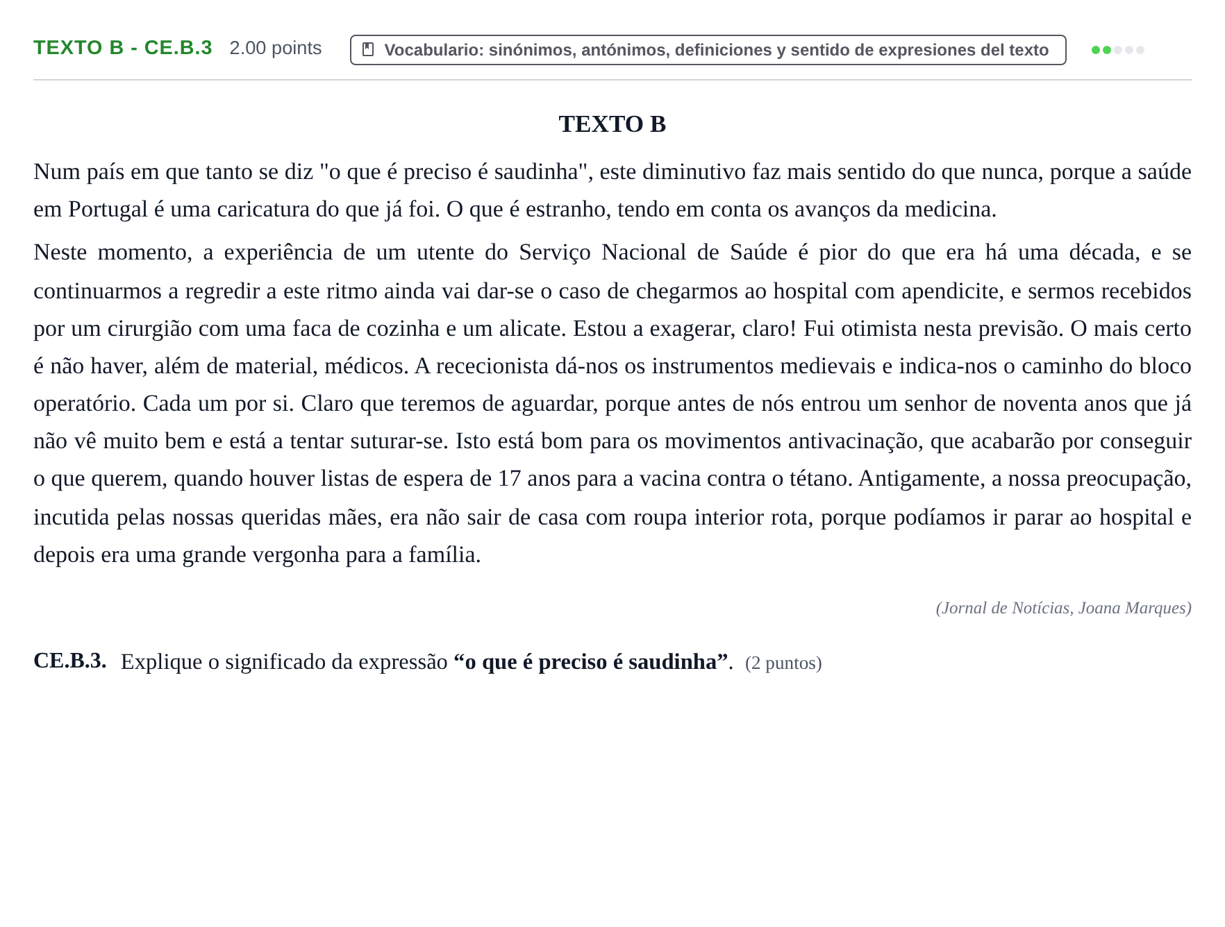 Enunciado: Ejercicio Texto B - CE.B.3 · Portugués PAU Castilla y León Ordinaria (Fase Mejora de Nota) 2021