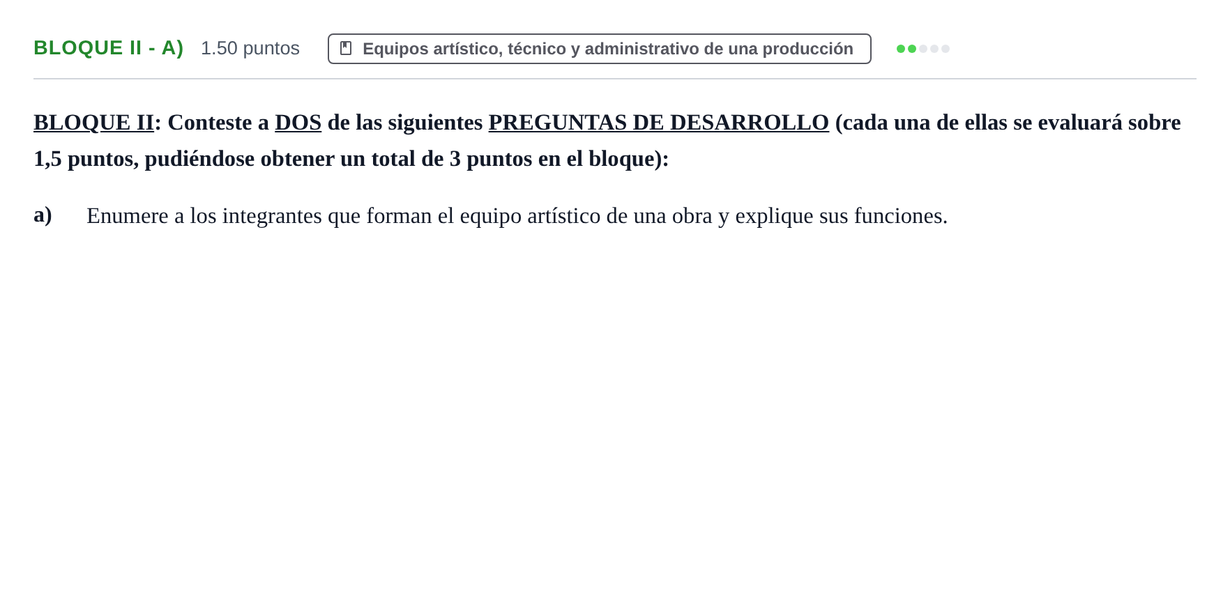 Enunciado: Bloque II - a) · Artes Escénicas PAU Castilla-La Mancha Extraordinaria 2026