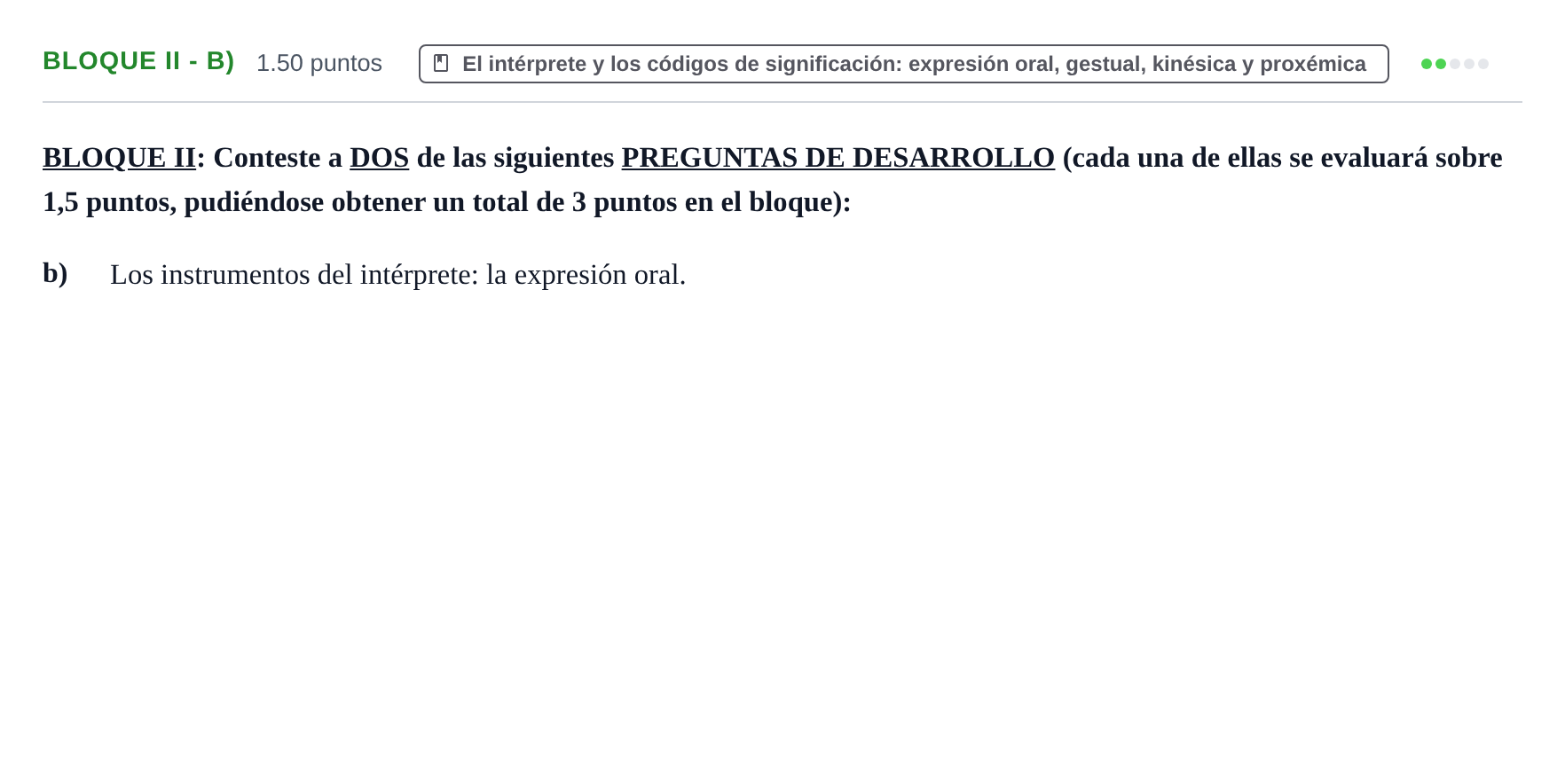 Enunciado: Bloque II - b) · Artes Escénicas PAU Castilla-La Mancha Extraordinaria 2026