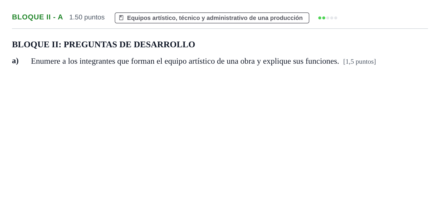 Enunciado: Bloque II - a · Artes Escénicas PAU Castilla-La Mancha Extraordinaria 2026