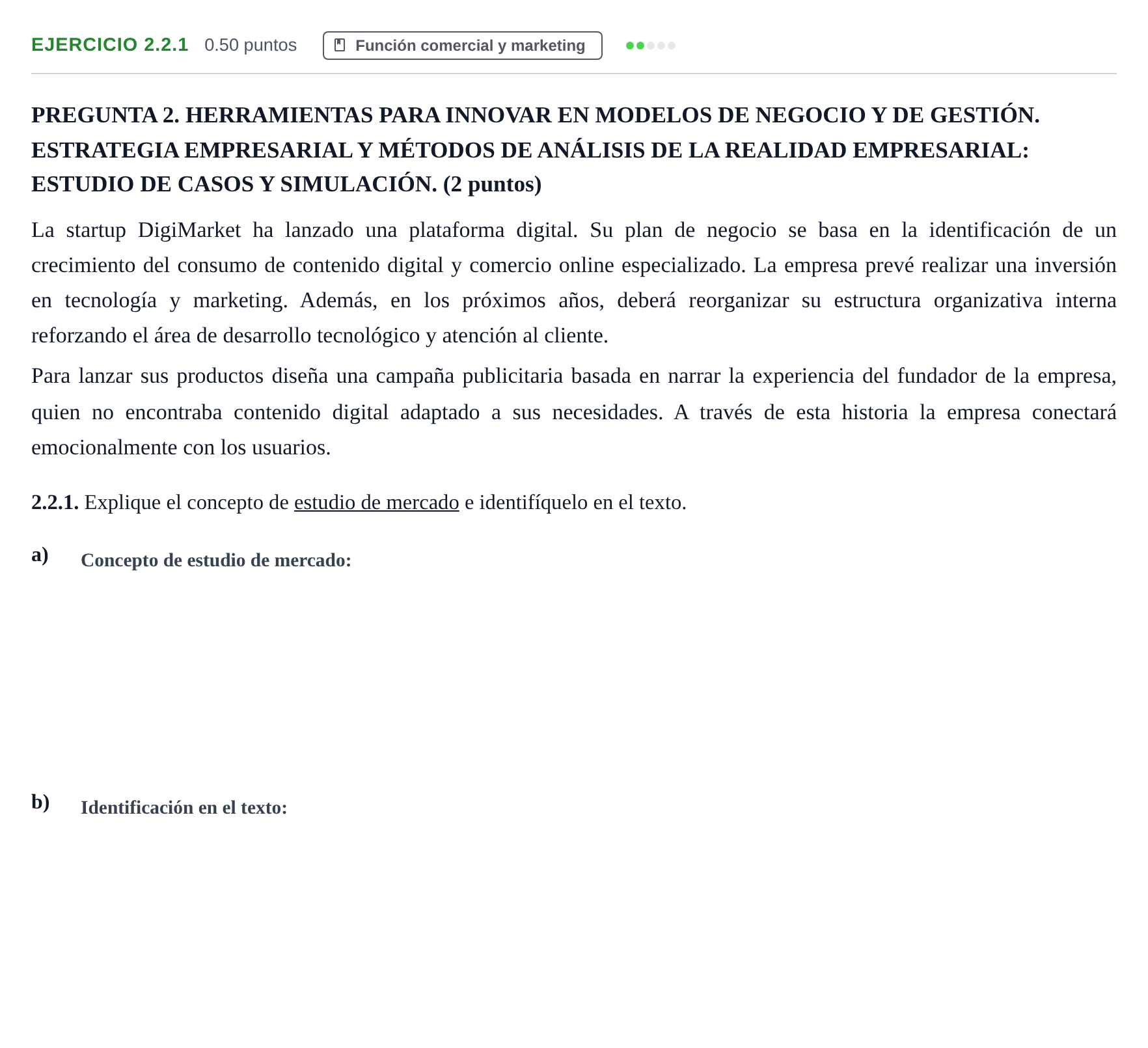 Enunciado: Ejercicio 2.2.1 · Empresa y Diseño de Modelos de Negocio PAU Castilla-La Mancha Extraordinaria 2026