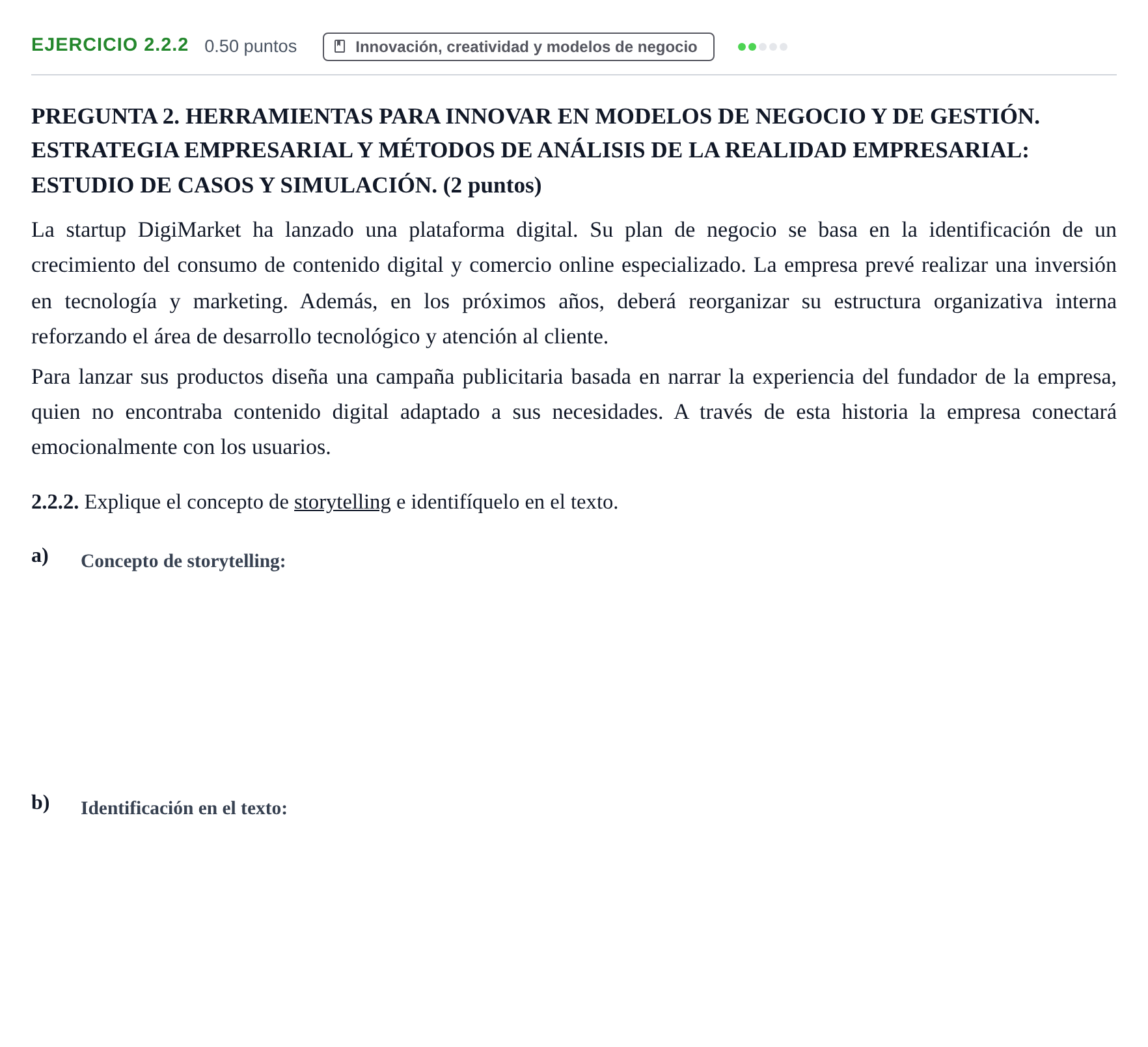 Enunciado: Ejercicio 2.2.2 · Empresa y Diseño de Modelos de Negocio PAU Castilla-La Mancha Extraordinaria 2026