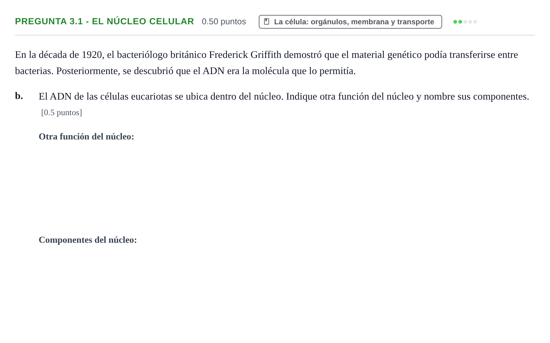 Enunciado: Pregunta 3.1 - El núcleo celular · Biología PAU Castilla-La Mancha Extraordinaria 2026