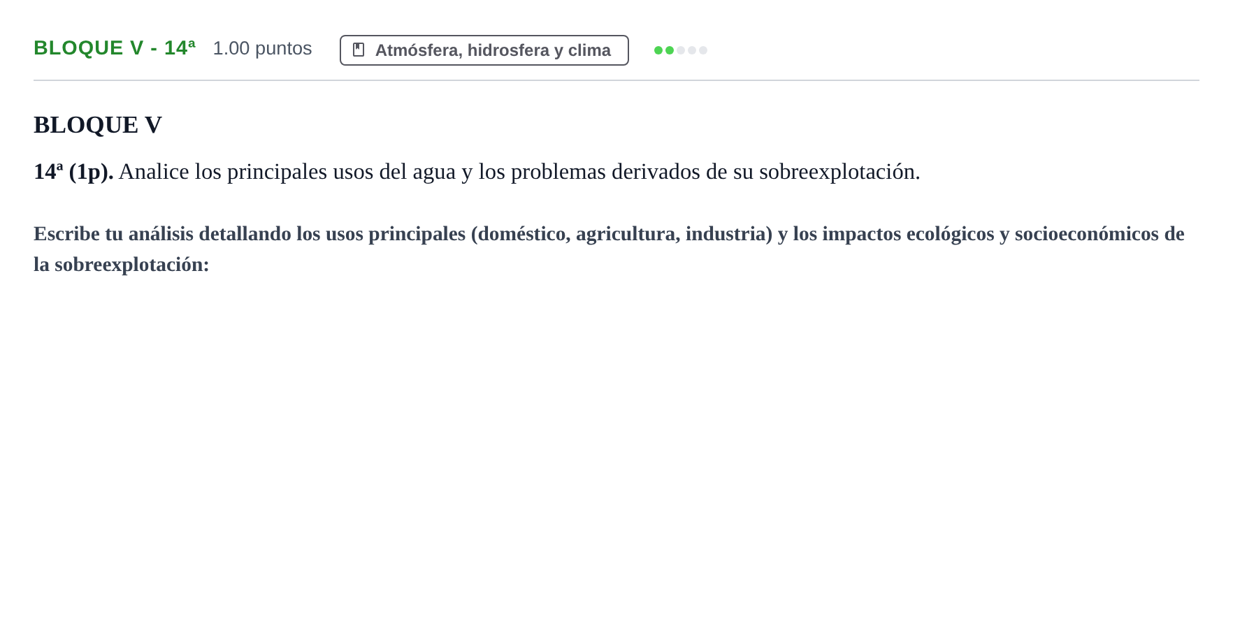 Enunciado: Bloque V - 14ª · Geología y Ciencias Ambientales PAU Castilla-La Mancha Extraordinaria 2026