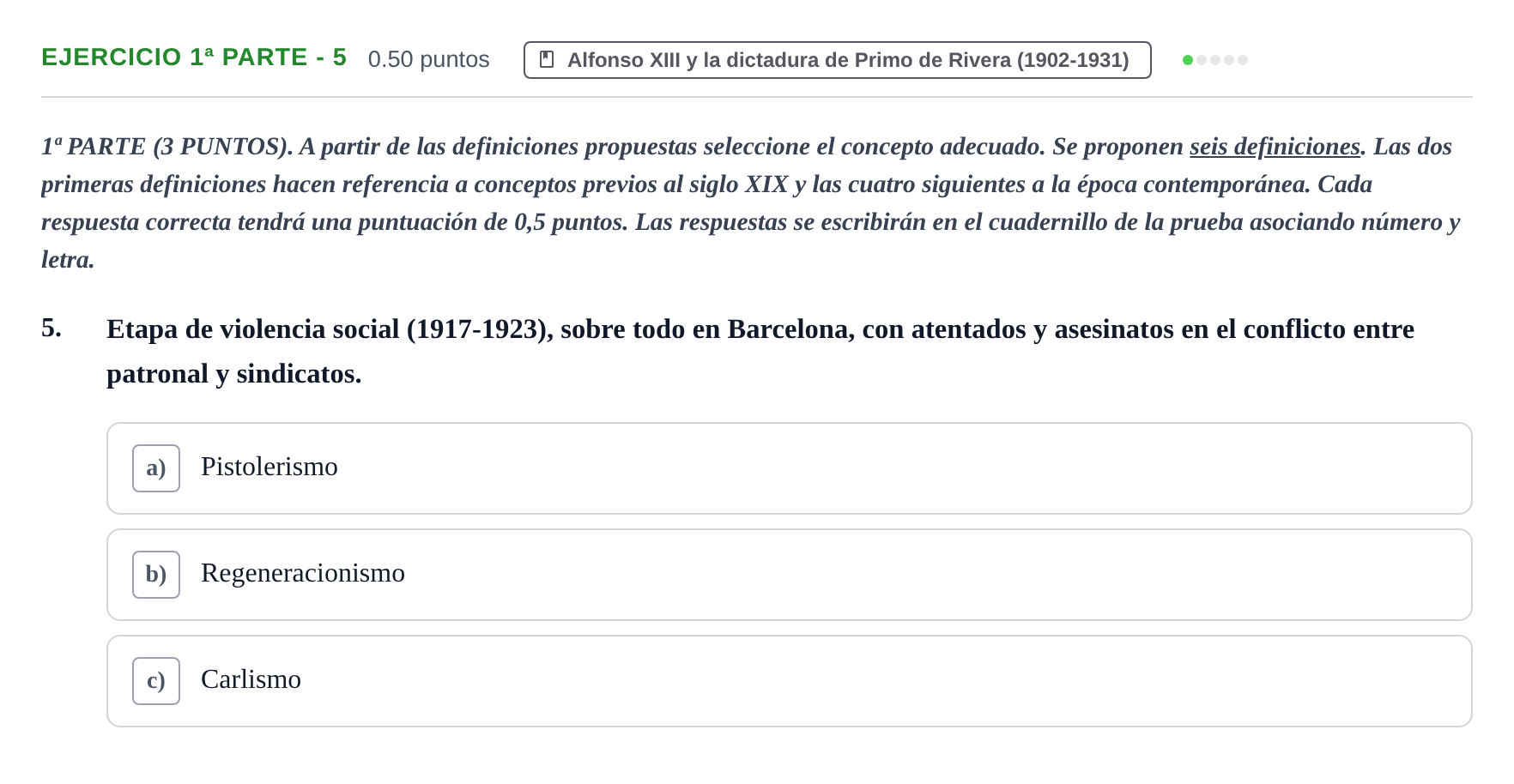 Enunciado: Ejercicio 1ª Parte - 5 · Historia de España PAU Castilla-La Mancha Extraordinaria 2026