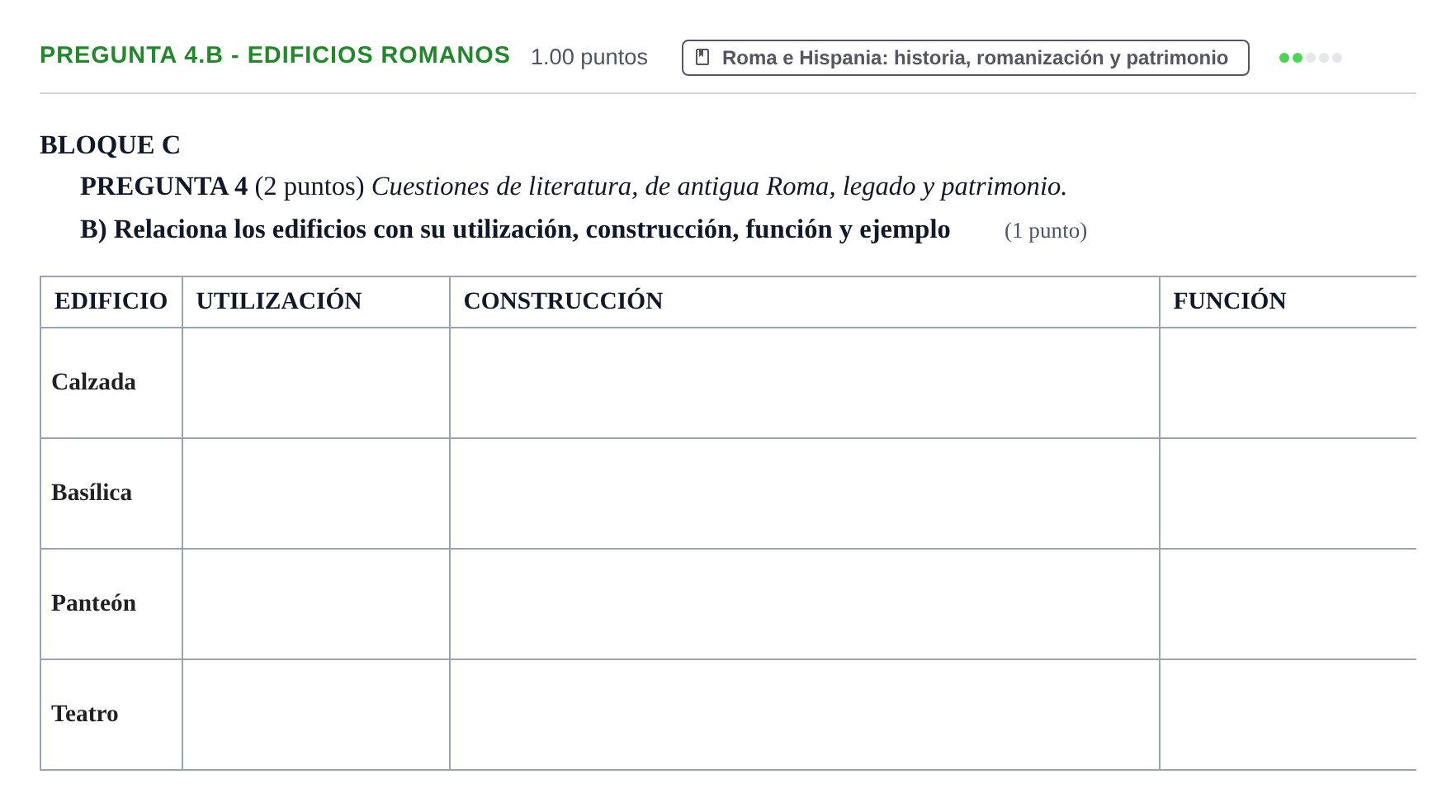 Enunciado: Pregunta 4.B - Edificios romanos · Latín II PAU Castilla-La Mancha Extraordinaria 2026