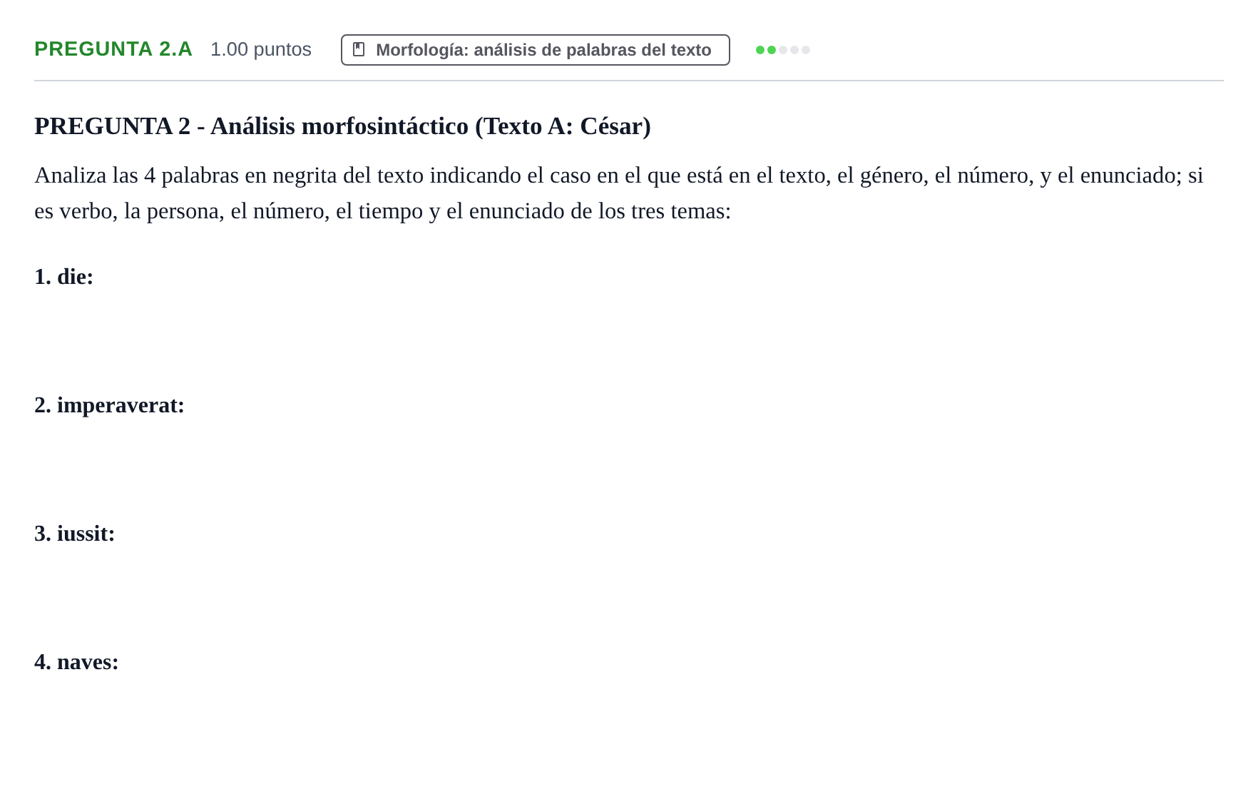Enunciado: Pregunta 2.A - Morfología · Latín II PAU Castilla-La Mancha Ordinaria 2026