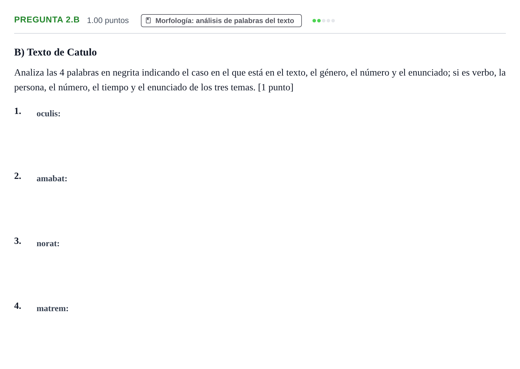 Enunciado: Pregunta 2.B - Morfología · Latín II PAU Castilla-La Mancha Ordinaria 2026