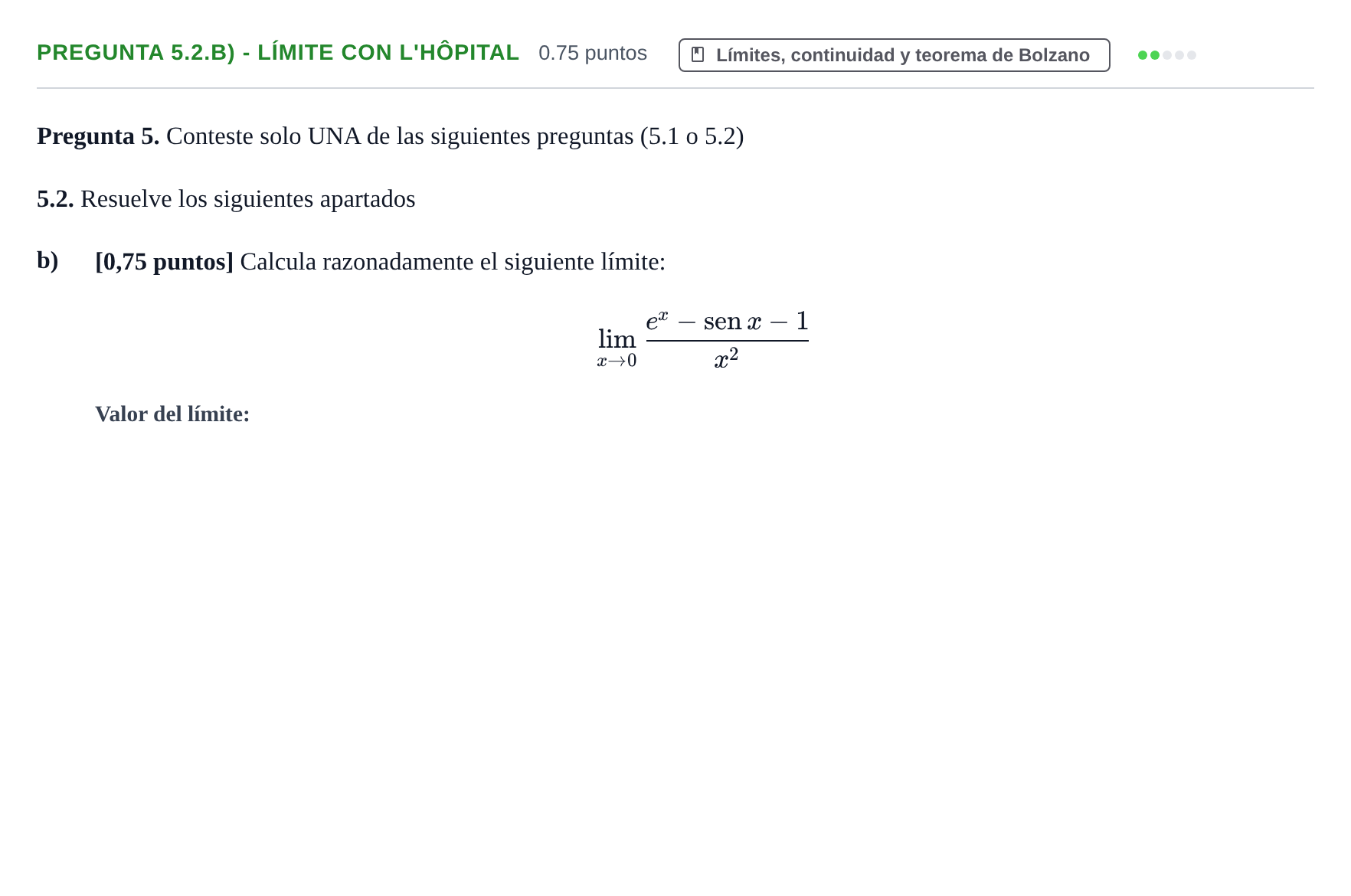 Enunciado: Pregunta 5.2.b) - Límite con L'Hôpital · Matemáticas II PAU Castilla-La Mancha Extraordinaria 2026