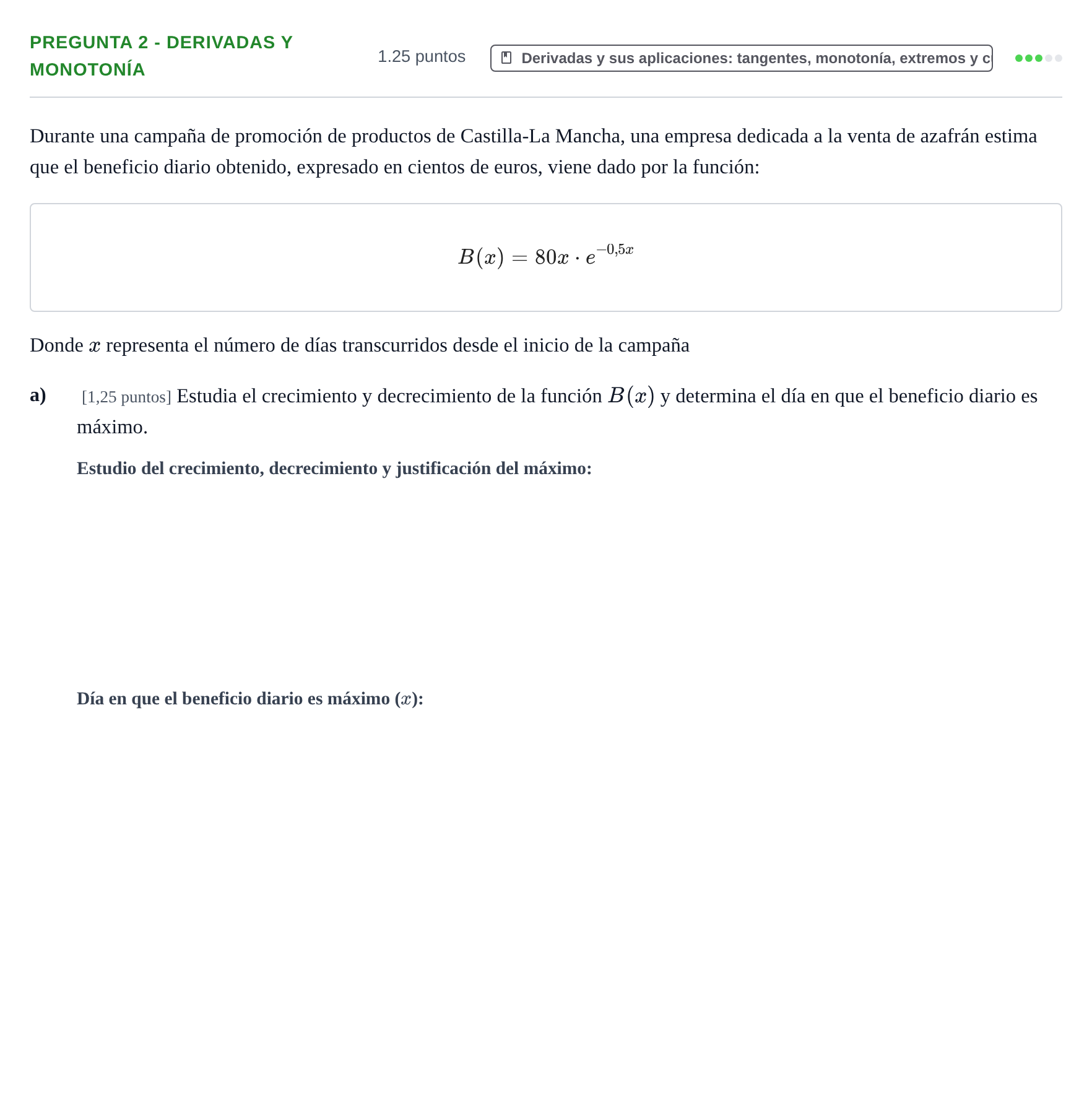 Enunciado: Pregunta 2 - Derivadas y monotonía · Matemáticas II PAU Castilla-La Mancha Ordinaria 2026