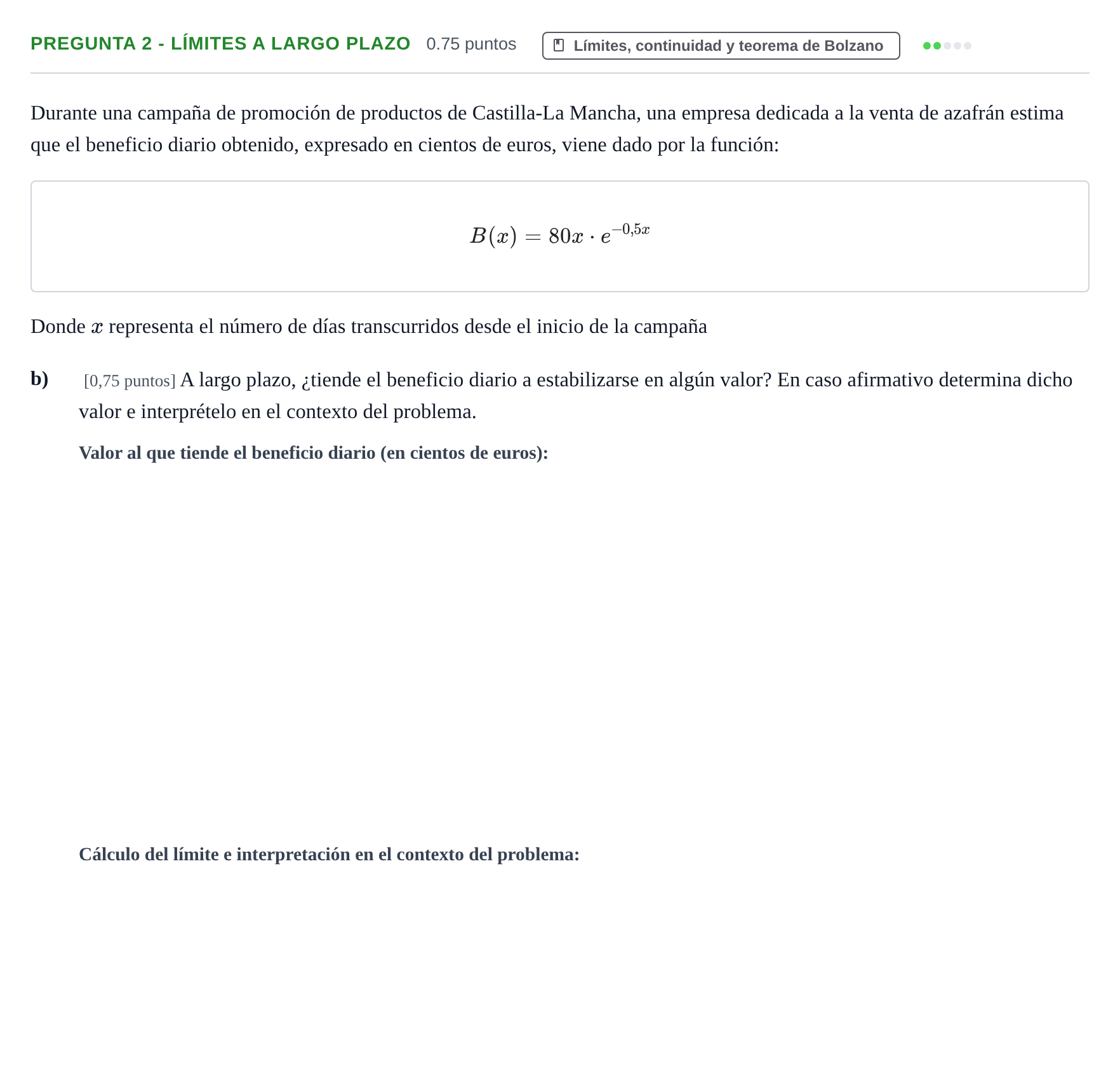 Enunciado: Pregunta 2 - Límites a largo plazo · Matemáticas II PAU Castilla-La Mancha Ordinaria 2026
