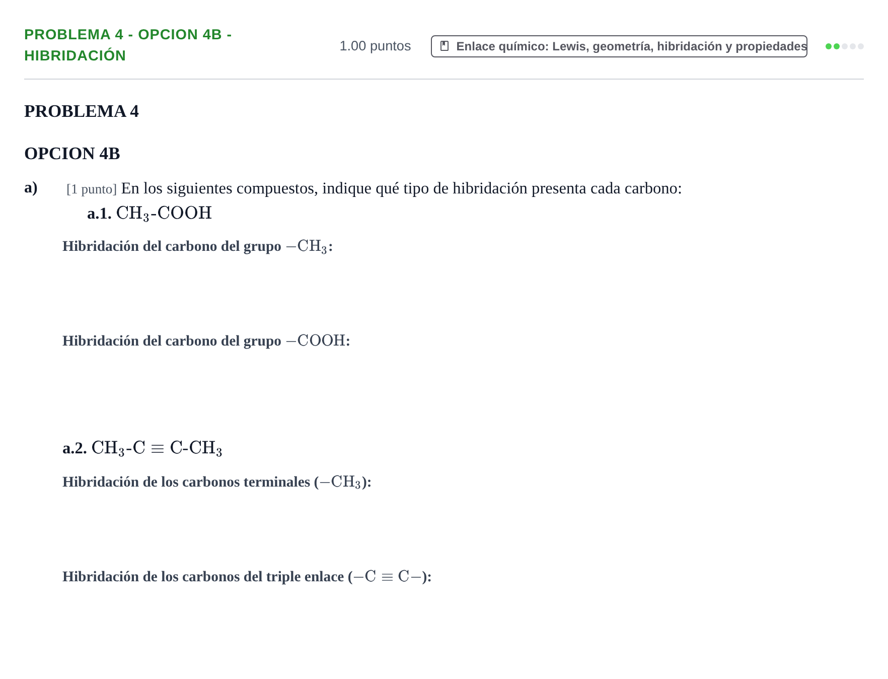 Enunciado: PROBLEMA 4 - OPCION 4B - Hibridación · Química PAU Castilla-La Mancha Ordinaria 2026