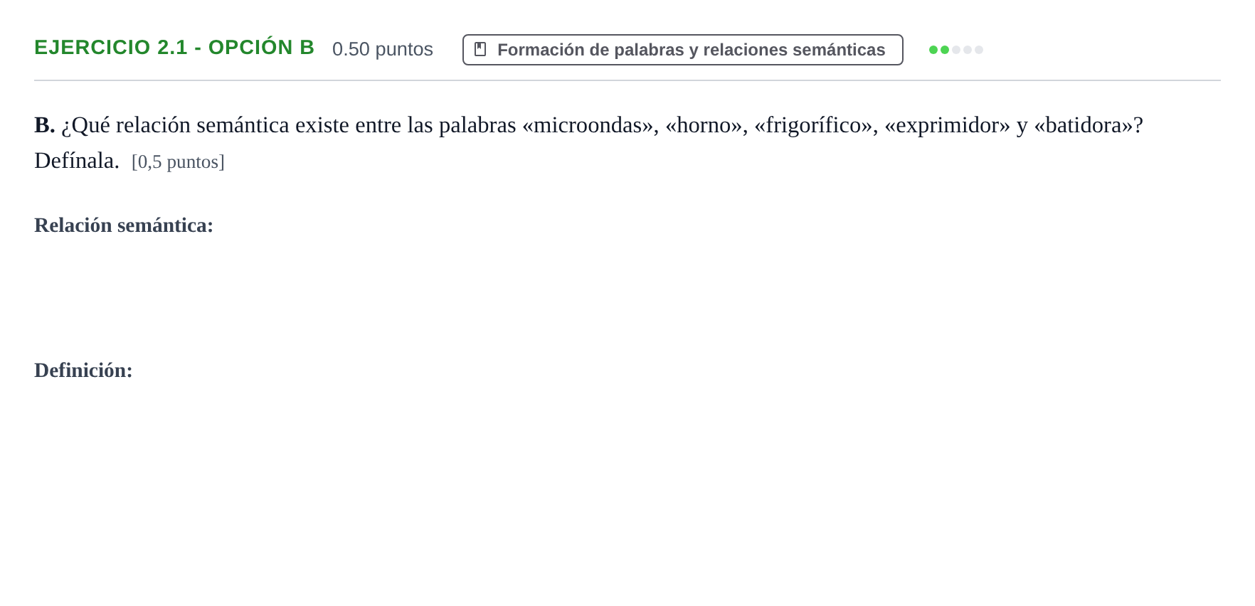 Enunciado: Ejercicio 2.1 - Opción B · Lengua Castellana y Literatura II PAU Castilla-La Mancha Extraordinaria 2026