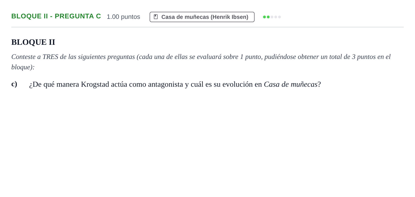 Enunciado: Bloque II - Pregunta c · Literatura Dramática PAU Castilla-La Mancha Extraordinaria 2026