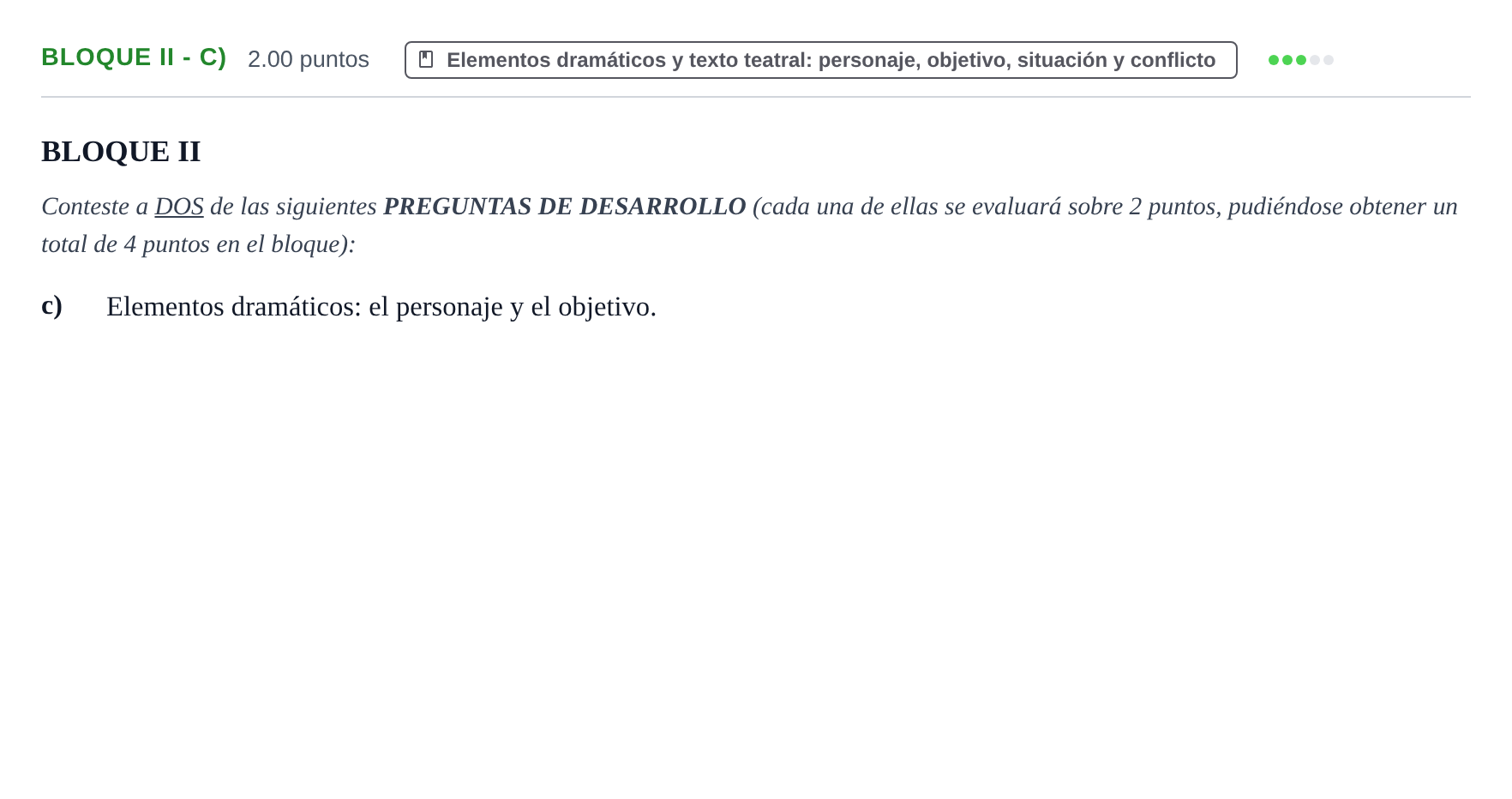 Enunciado: Bloque II - c) · Artes Escénicas PAU Castilla-La Mancha Ordinaria 2025