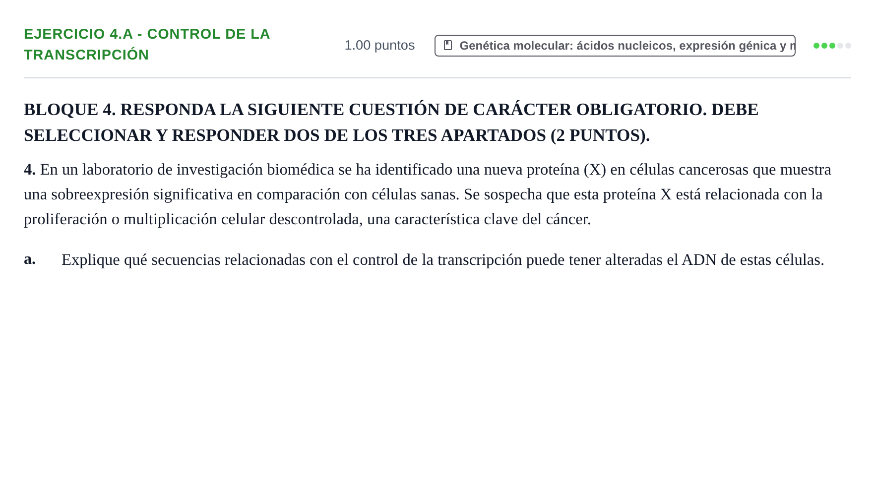 Enunciado: Ejercicio 4.a - Control de la transcripción · Biología PAU Castilla-La Mancha Ordinaria 2025