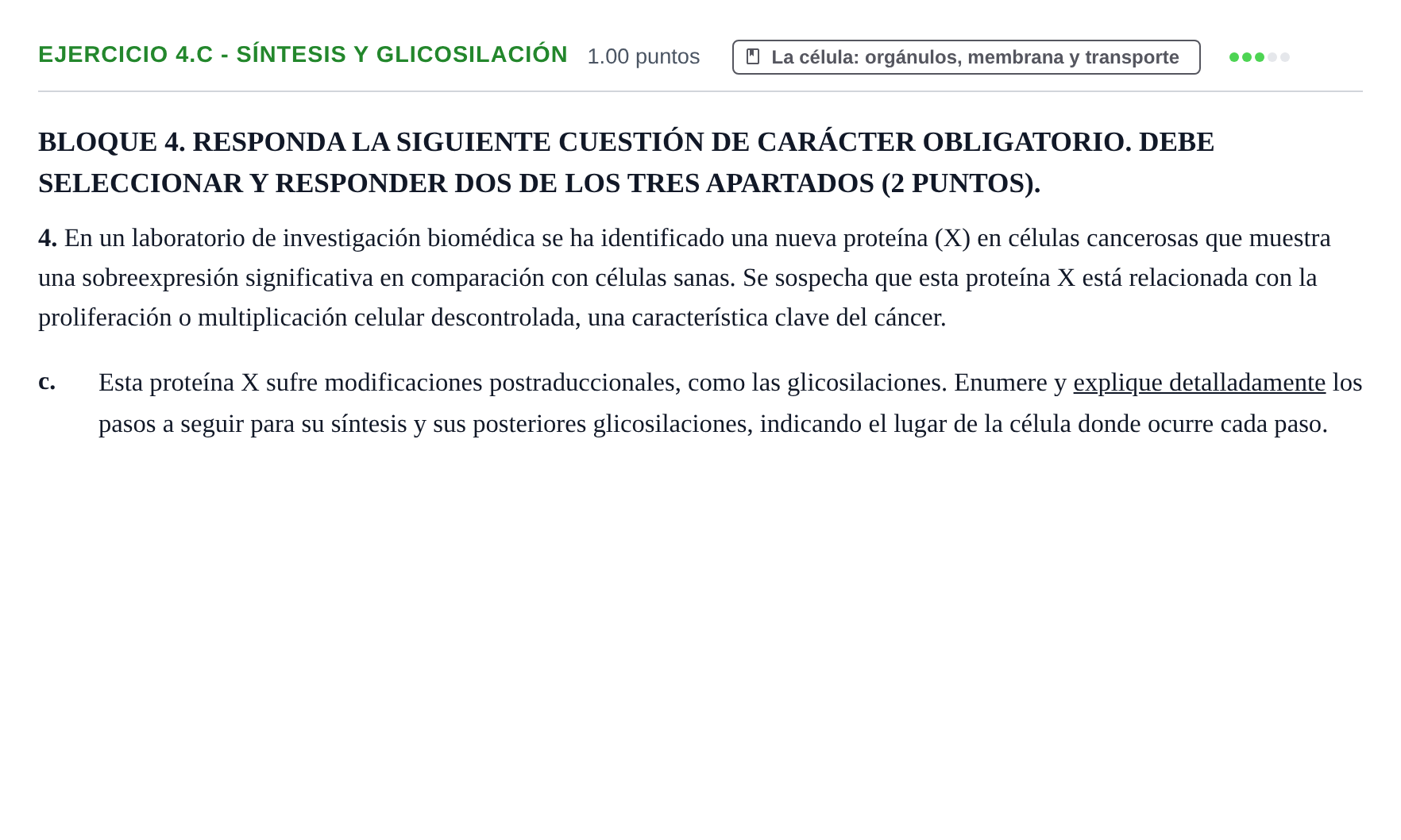 Enunciado: Ejercicio 4.c - Síntesis y glicosilación · Biología PAU Castilla-La Mancha Ordinaria 2025