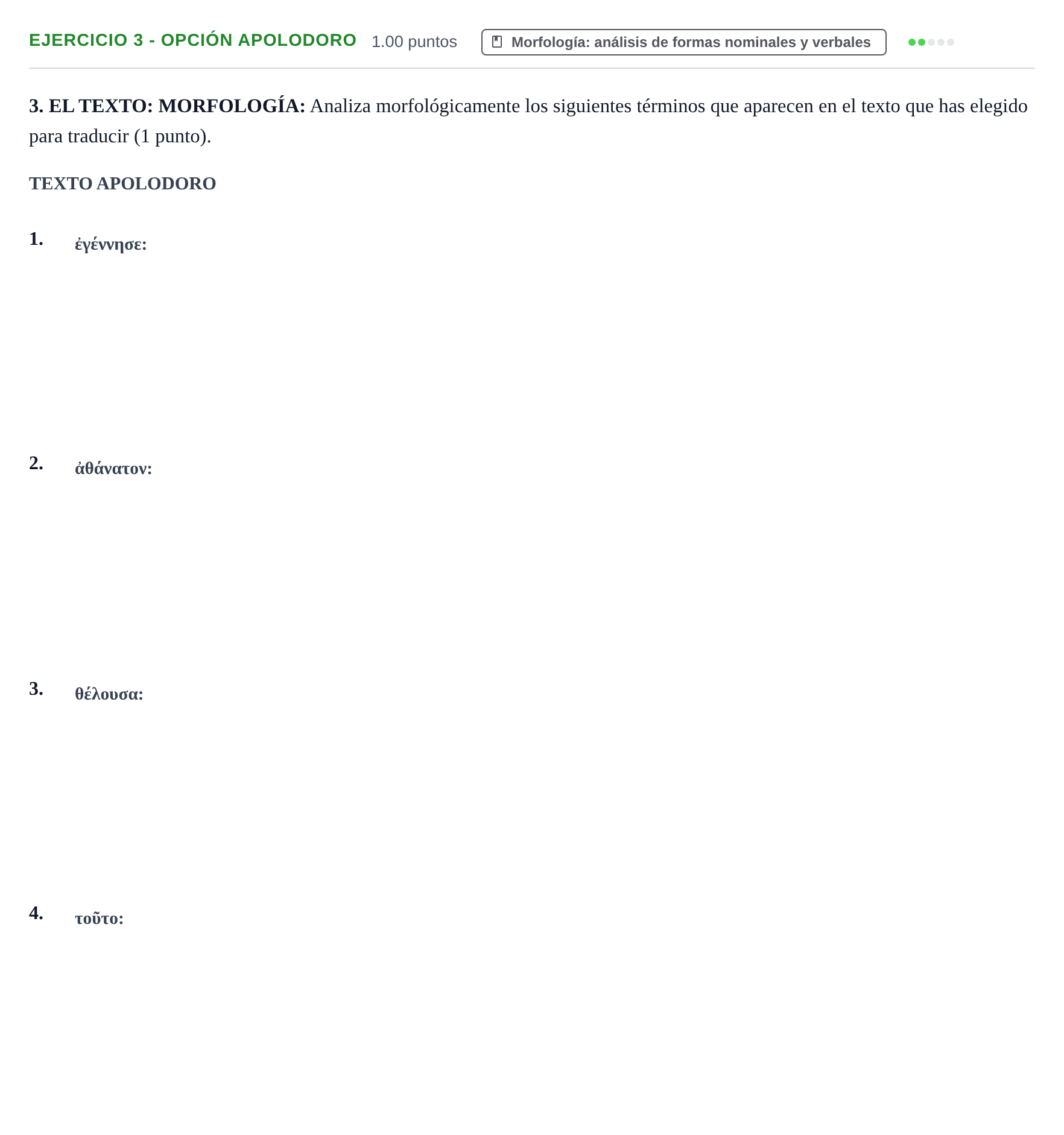 Enunciado: Ejercicio 3 - Opción Apolodoro · Griego II PAU Castilla-La Mancha Extraordinaria 2025