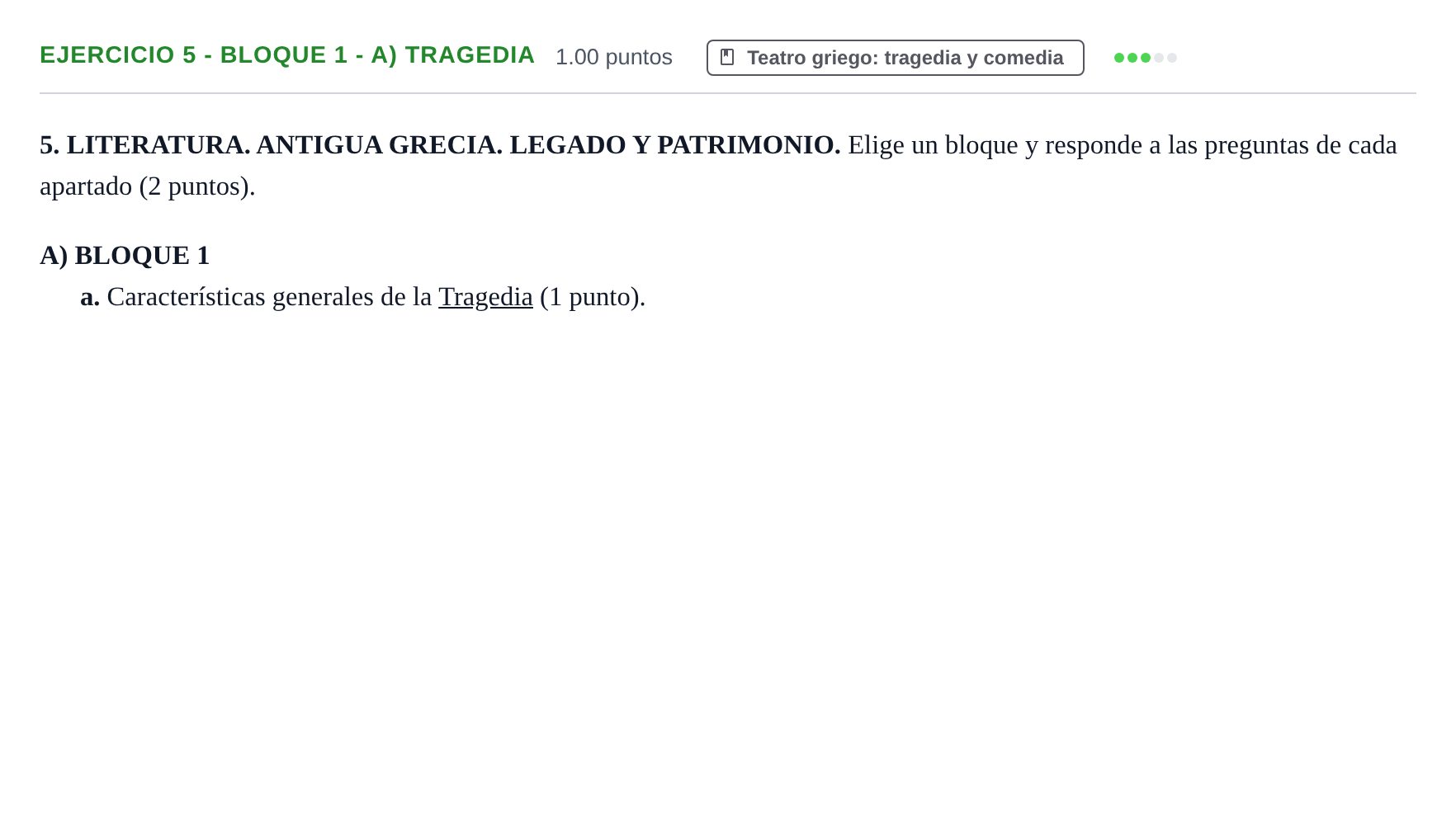Enunciado: Ejercicio 5 - Bloque 1 - a) Tragedia · Griego II PAU Castilla-La Mancha Extraordinaria 2025