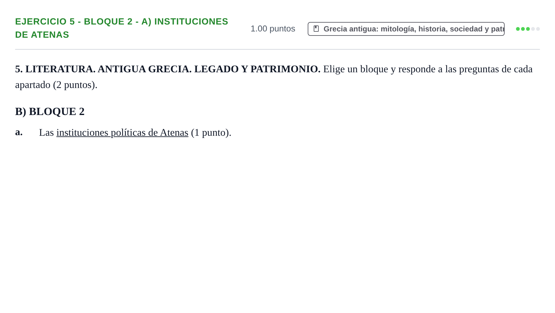 Enunciado: Ejercicio 5 - Bloque 2 - a) Instituciones de Atenas · Griego II PAU Castilla-La Mancha Extraordinaria 2025