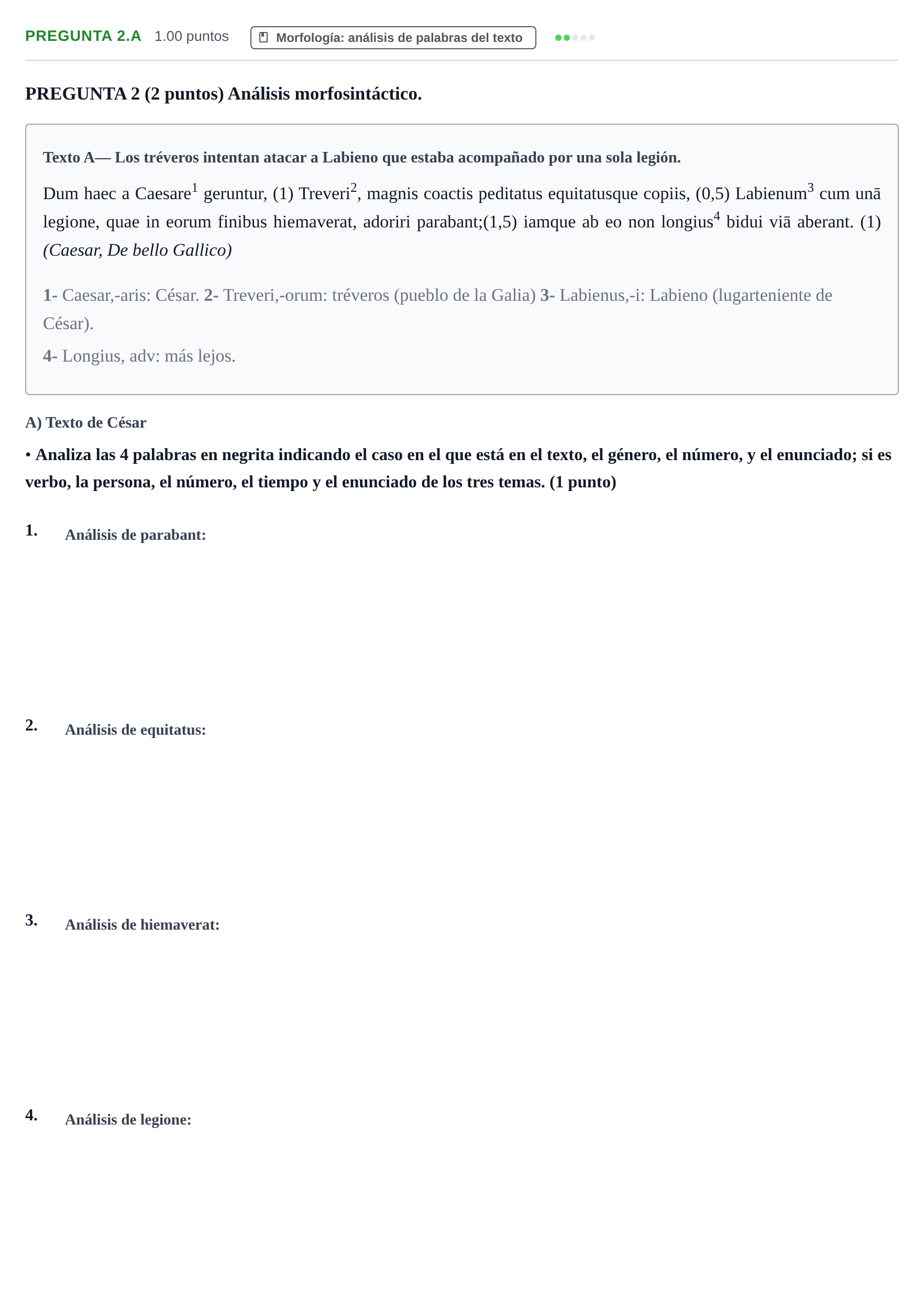 Enunciado: Pregunta 2.A - Morfología · Latín II PAU Castilla-La Mancha Ordinaria 2025