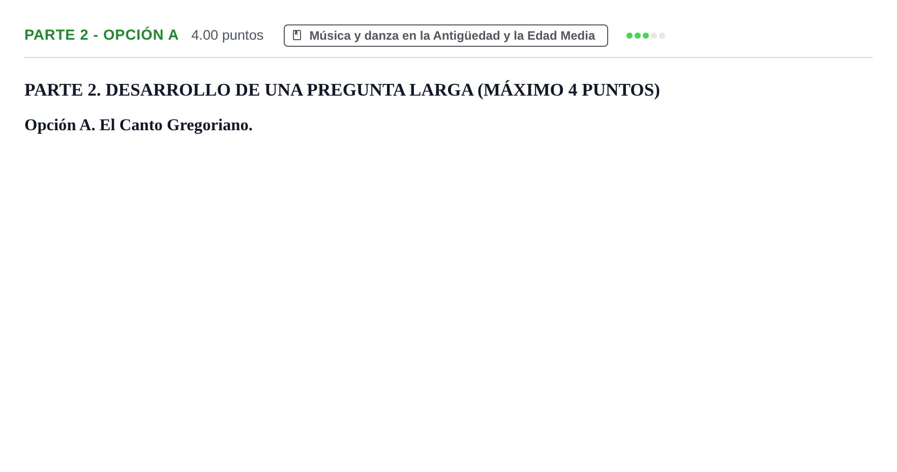 Enunciado: Ejercicio Parte 2 - Opción A · Historia de la Música y de la Danza PAU Castilla-La Mancha Extraordinaria 2025