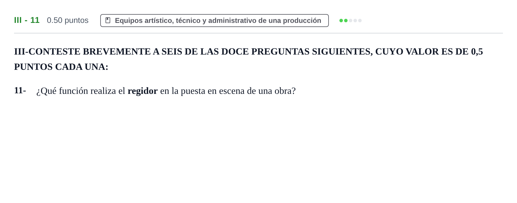 Enunciado: Ejercicio III - 11 · Artes Escénicas PAU Castilla-La Mancha Ordinaria 2024