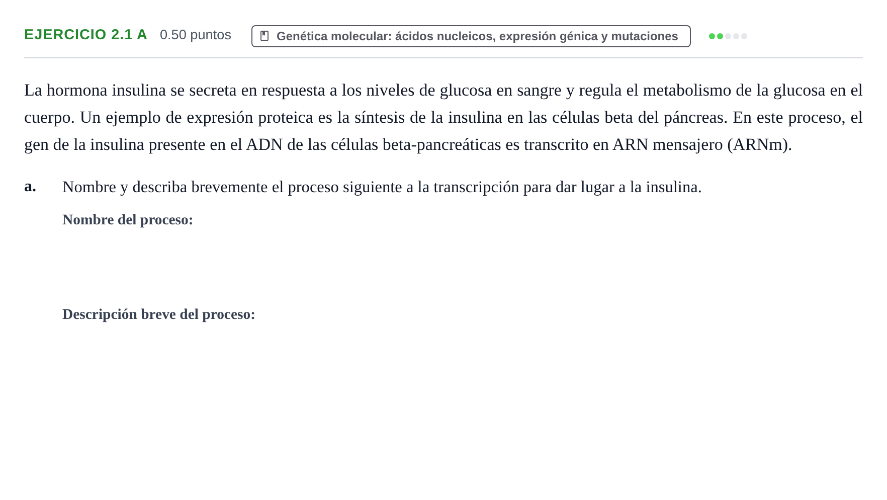Enunciado: Ejercicio 2.1 a - Genética molecular · Biología PAU Castilla-La Mancha Ordinaria 2024
