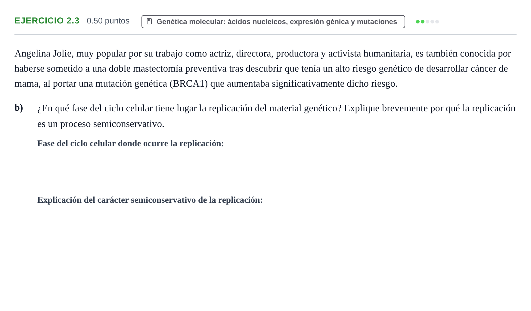 Enunciado: Ejercicio 2.3 - Genética molecular · Biología PAU Castilla-La Mancha Extraordinaria 2024