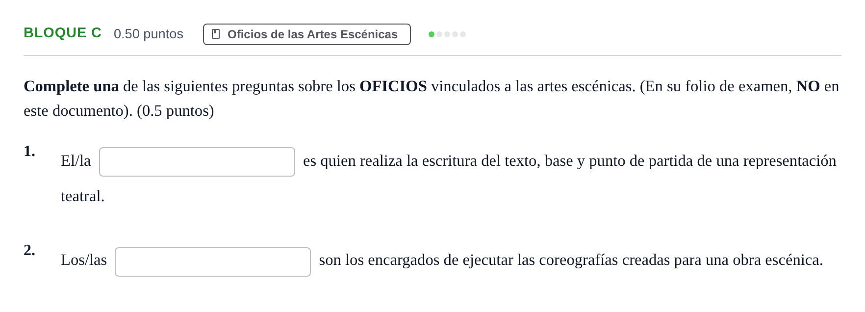 Enunciado: Bloque C - Oficios · Artes Escénicas PAU Andalucía Extraordinaria Suplente 1 2025