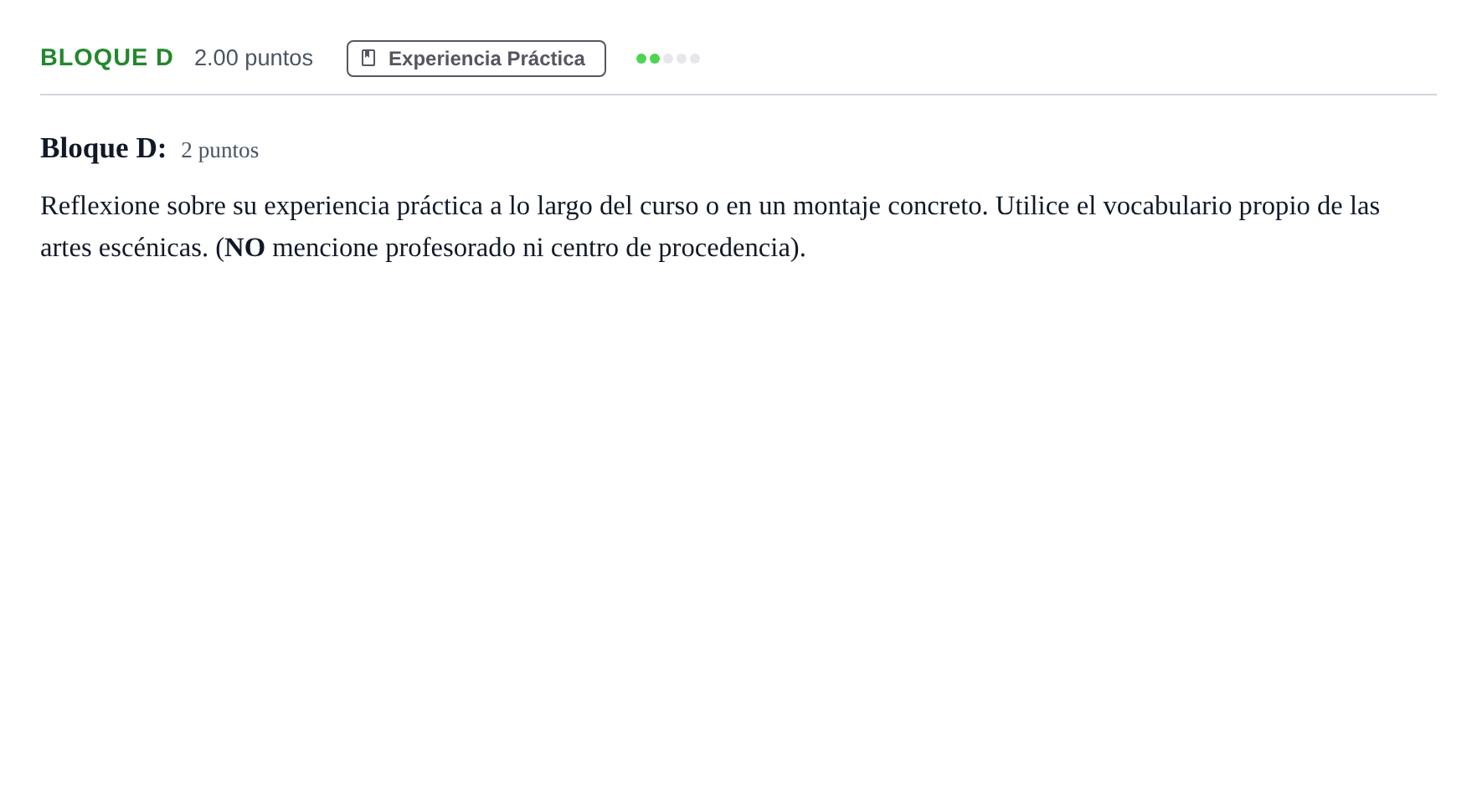 Enunciado: Bloque D · Artes Escénicas PAU Andalucía Extraordinaria Suplente 1 2025