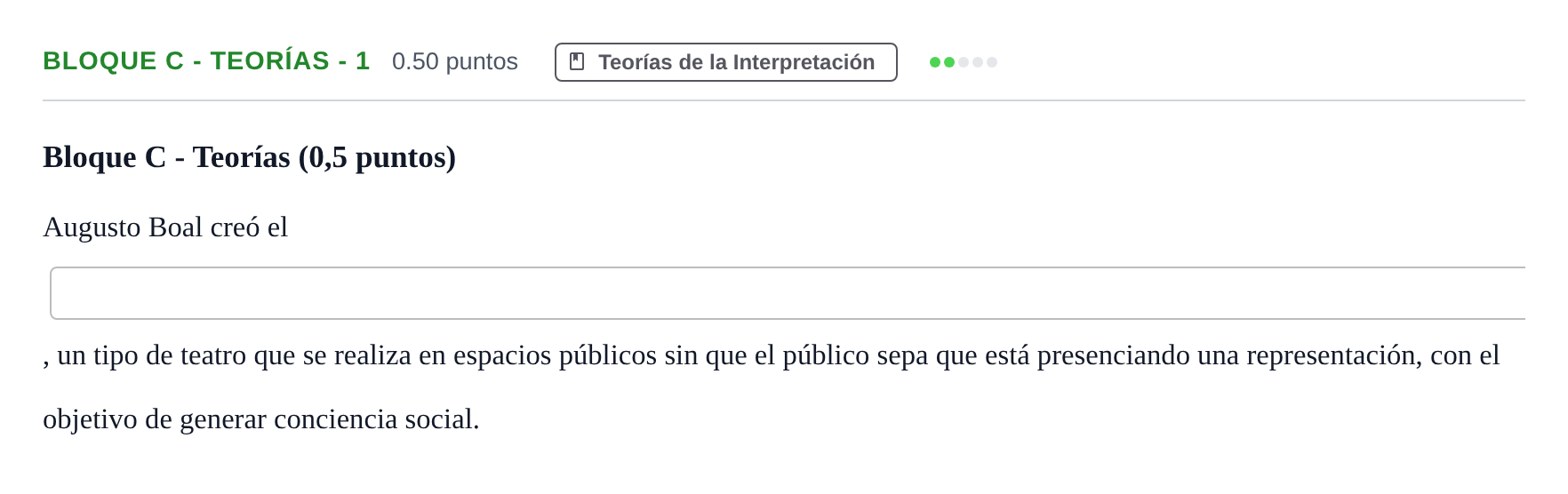 Enunciado: Bloque C - Teorías - 1 · Artes Escénicas PAU Andalucía Ordinaria Suplente 1 2025
