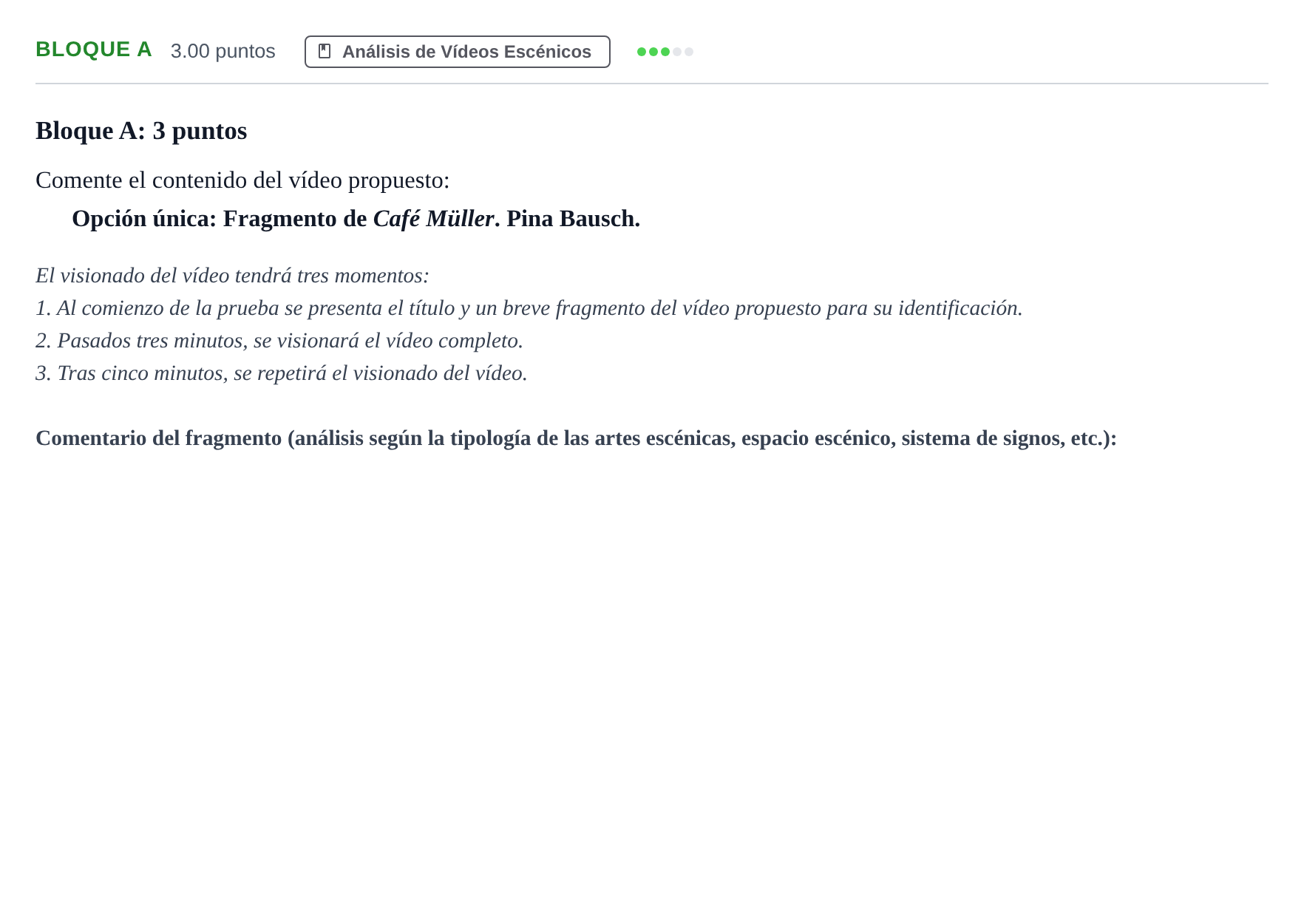 Enunciado: Bloque A · Artes Escénicas PAU Andalucía Extraordinaria Titular 2025